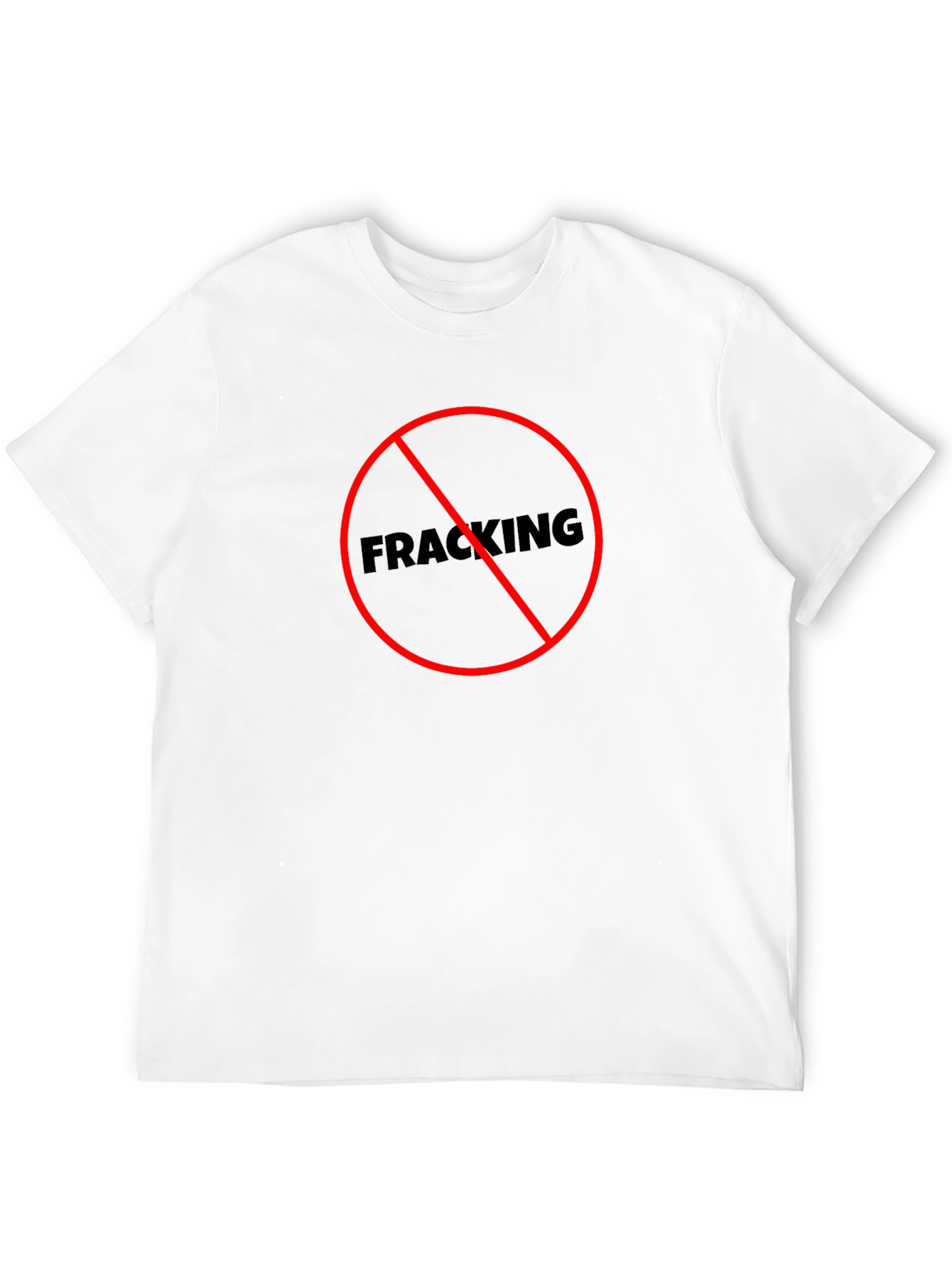 No Fracking T-Shirt - Environmental Protest