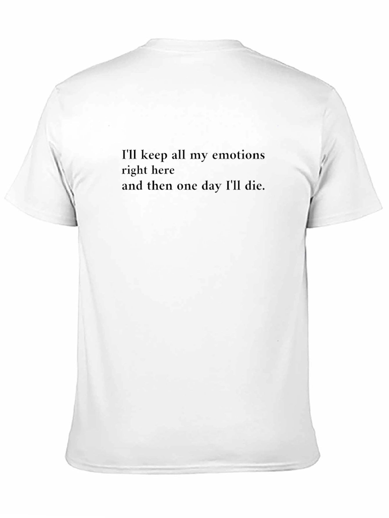 Emotional T-Shirt - Keep Emotions In