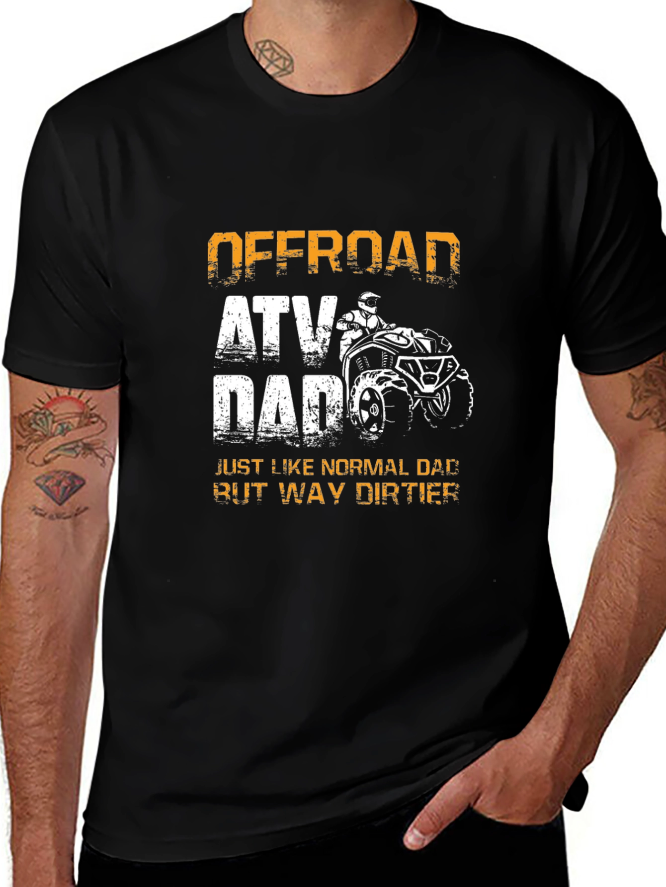 Offroad ATV Dad T-Shirt - Way Dirtier