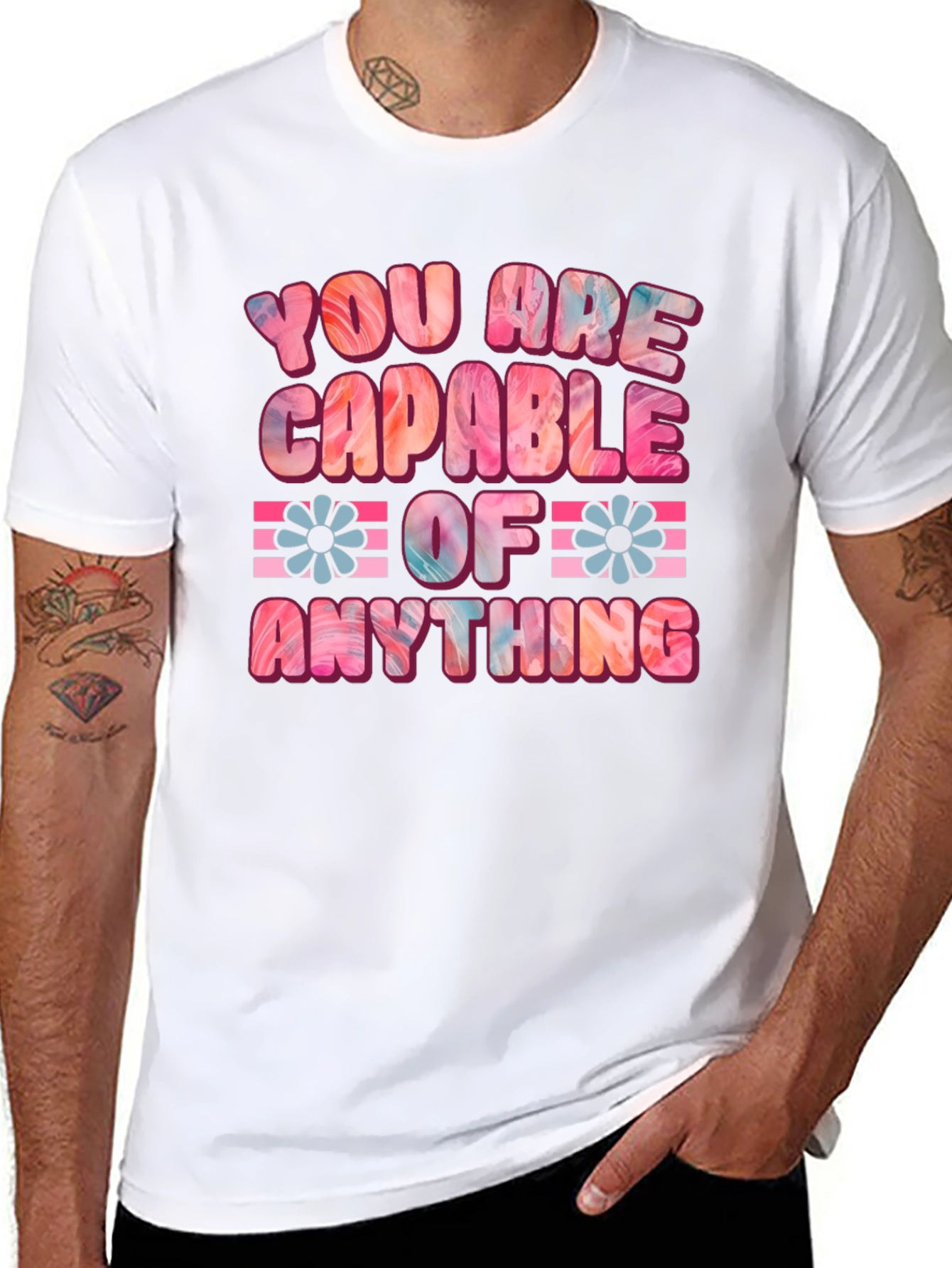 You Are Capable Of Anything Graphic Tee