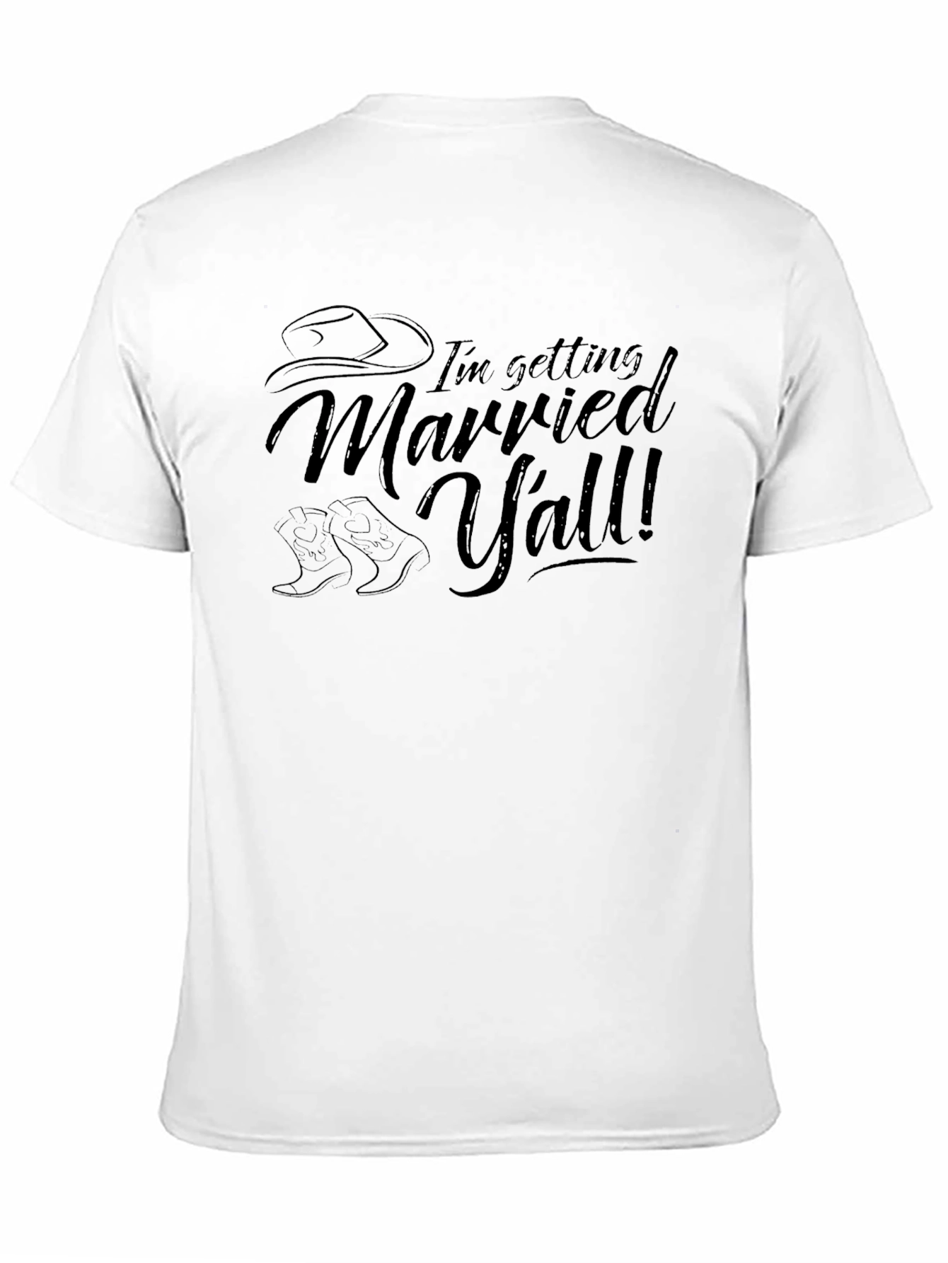 Im Getting Married Yall Black T-Shirt