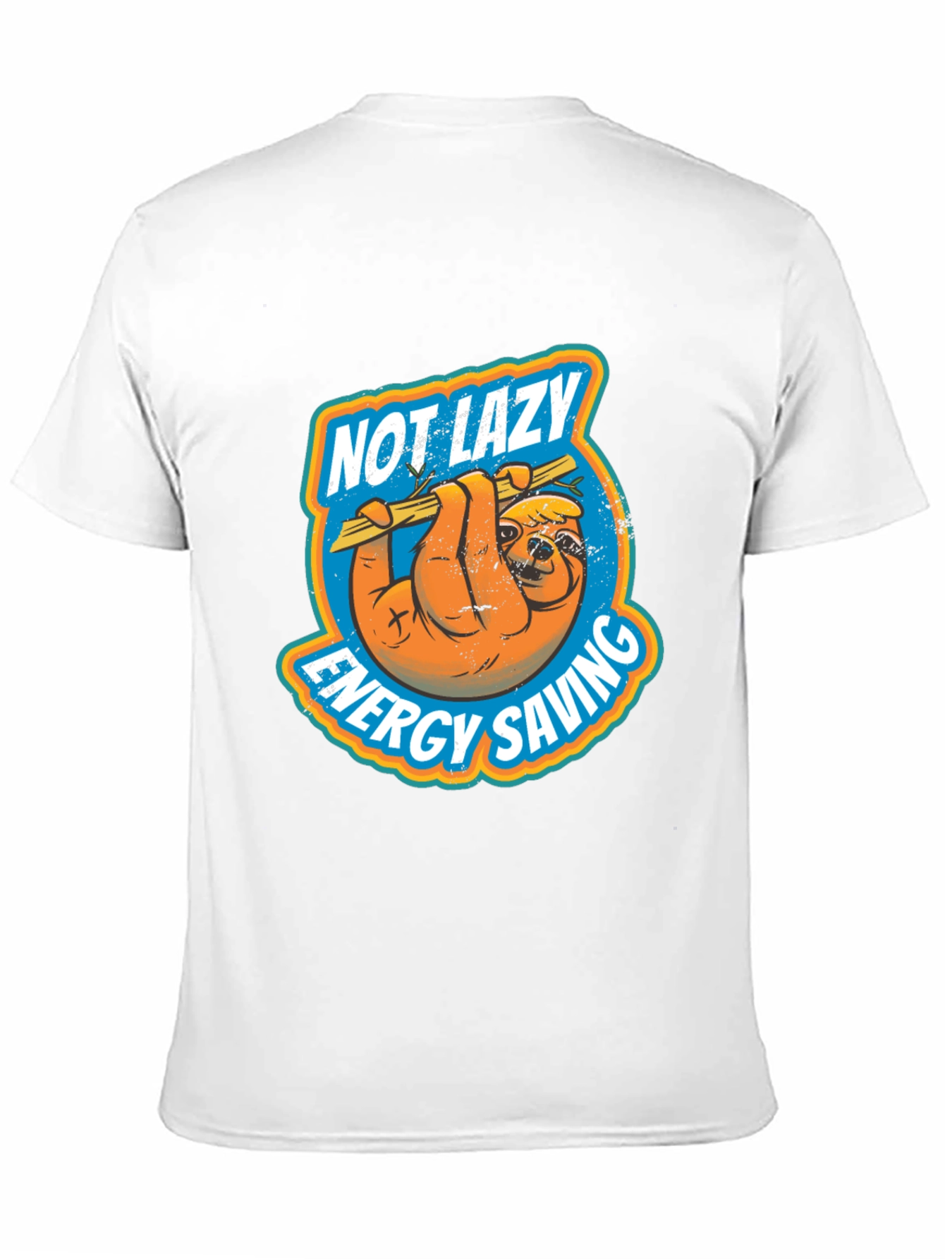 Not Lazy Energy Saving Sloth Graphic T-Shirt