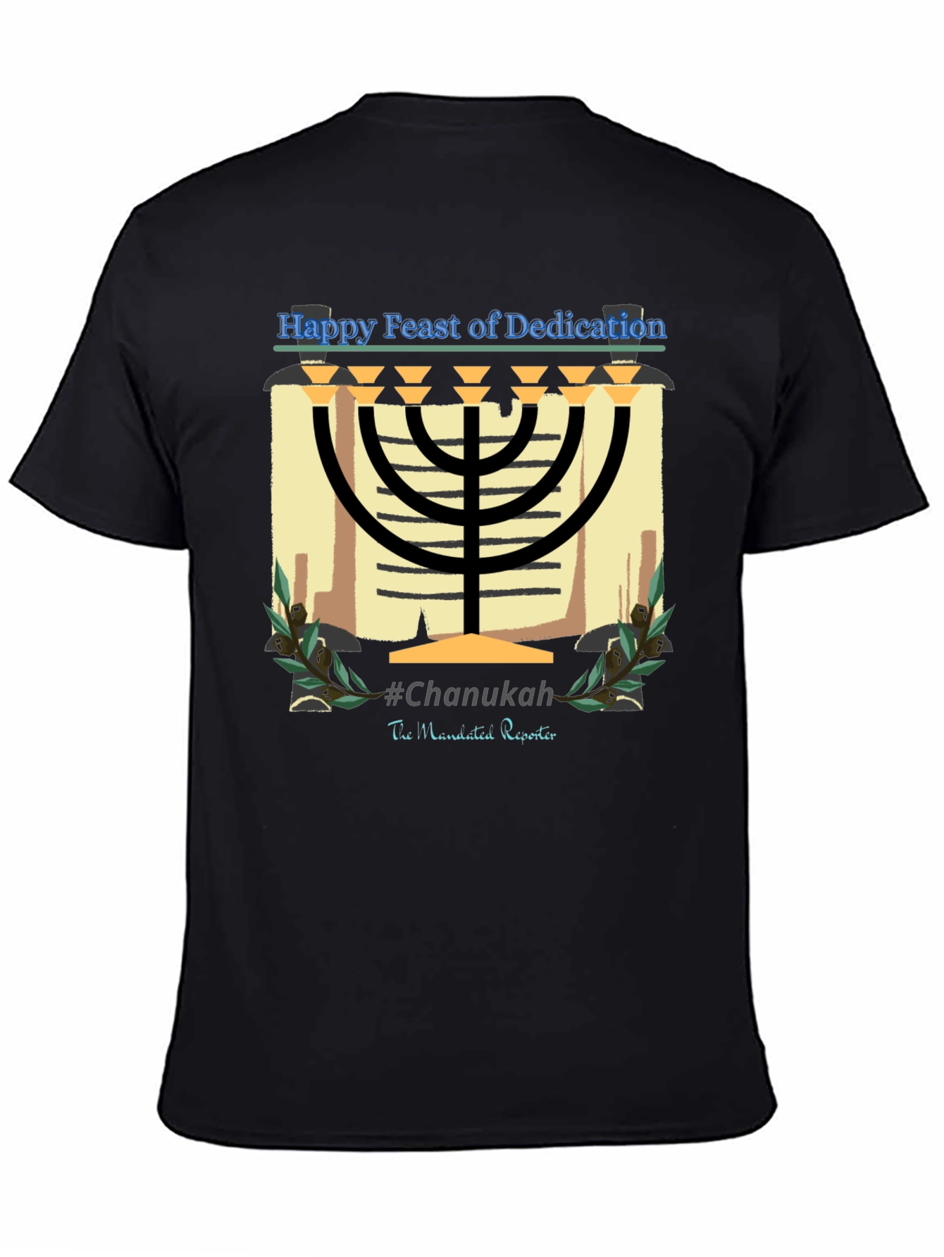 Hanukkah Menorah T-Shirt - Happy Feast of Dedication