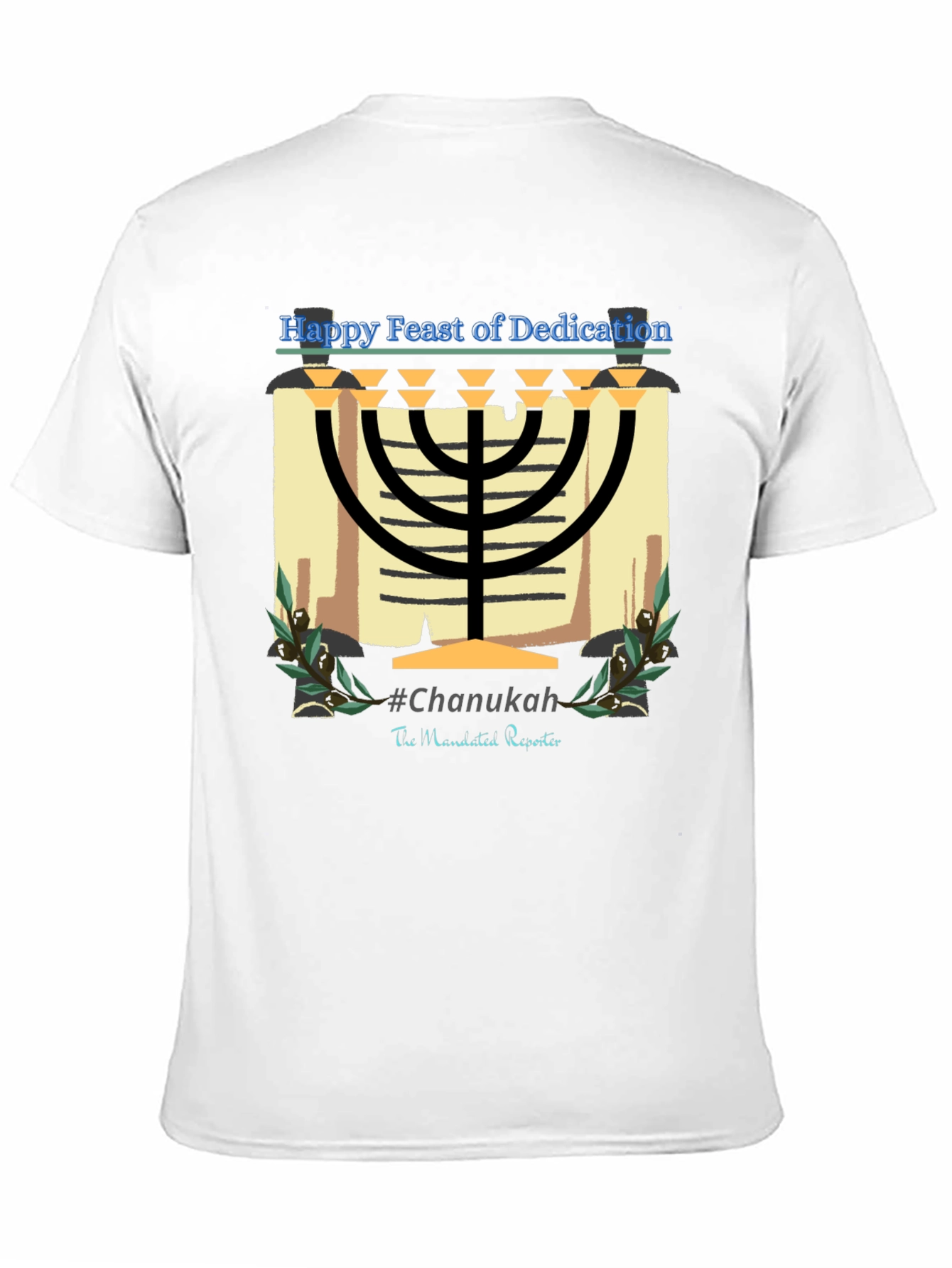 Hanukkah Menorah T-Shirt - Happy Feast of Dedication