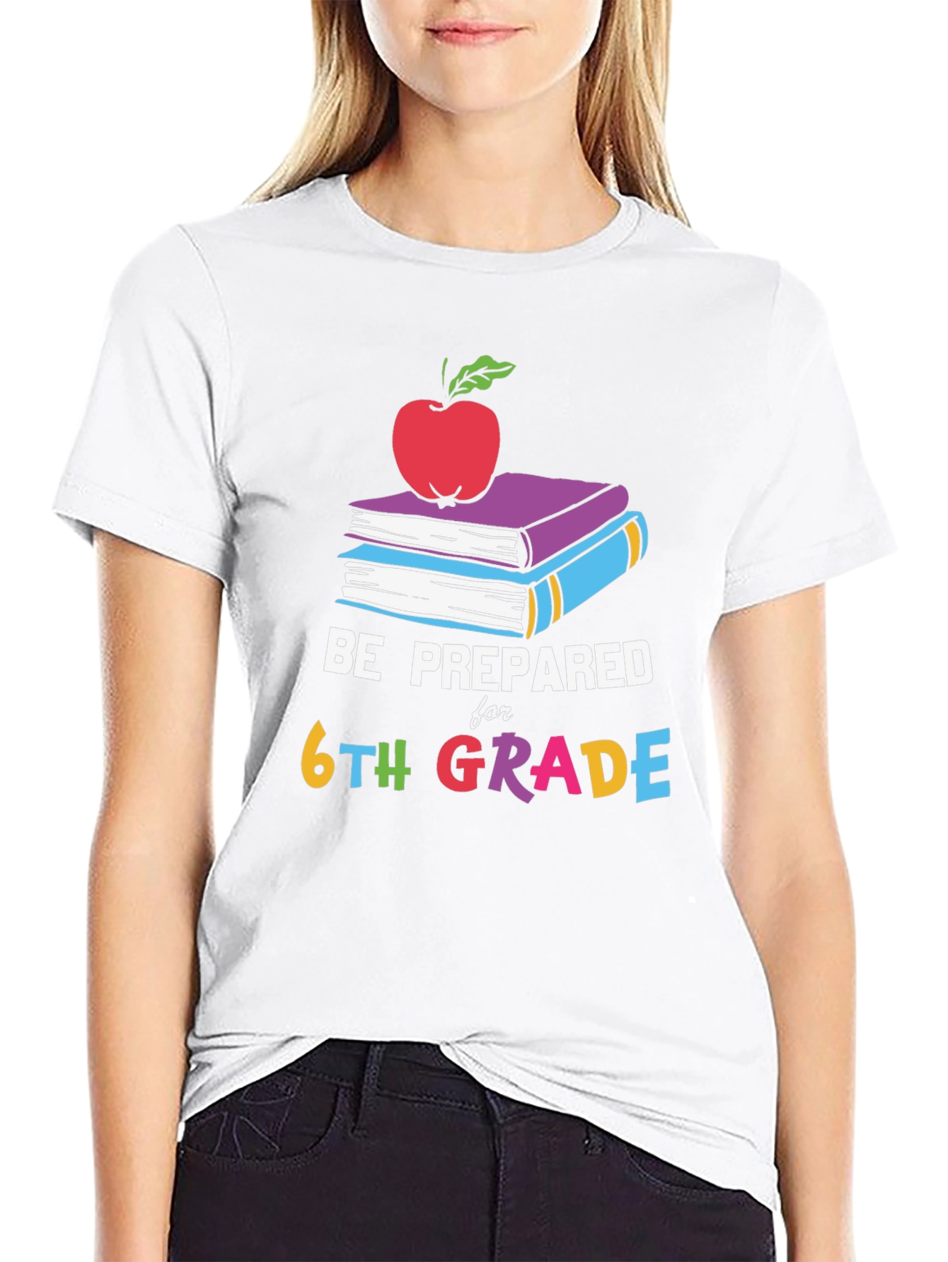 Be Prepared for 6th Grade T-Shirt