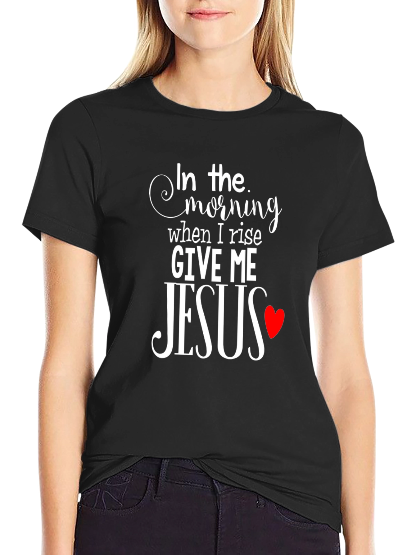 In The Morning Give Me Jesus Black T-Shirt