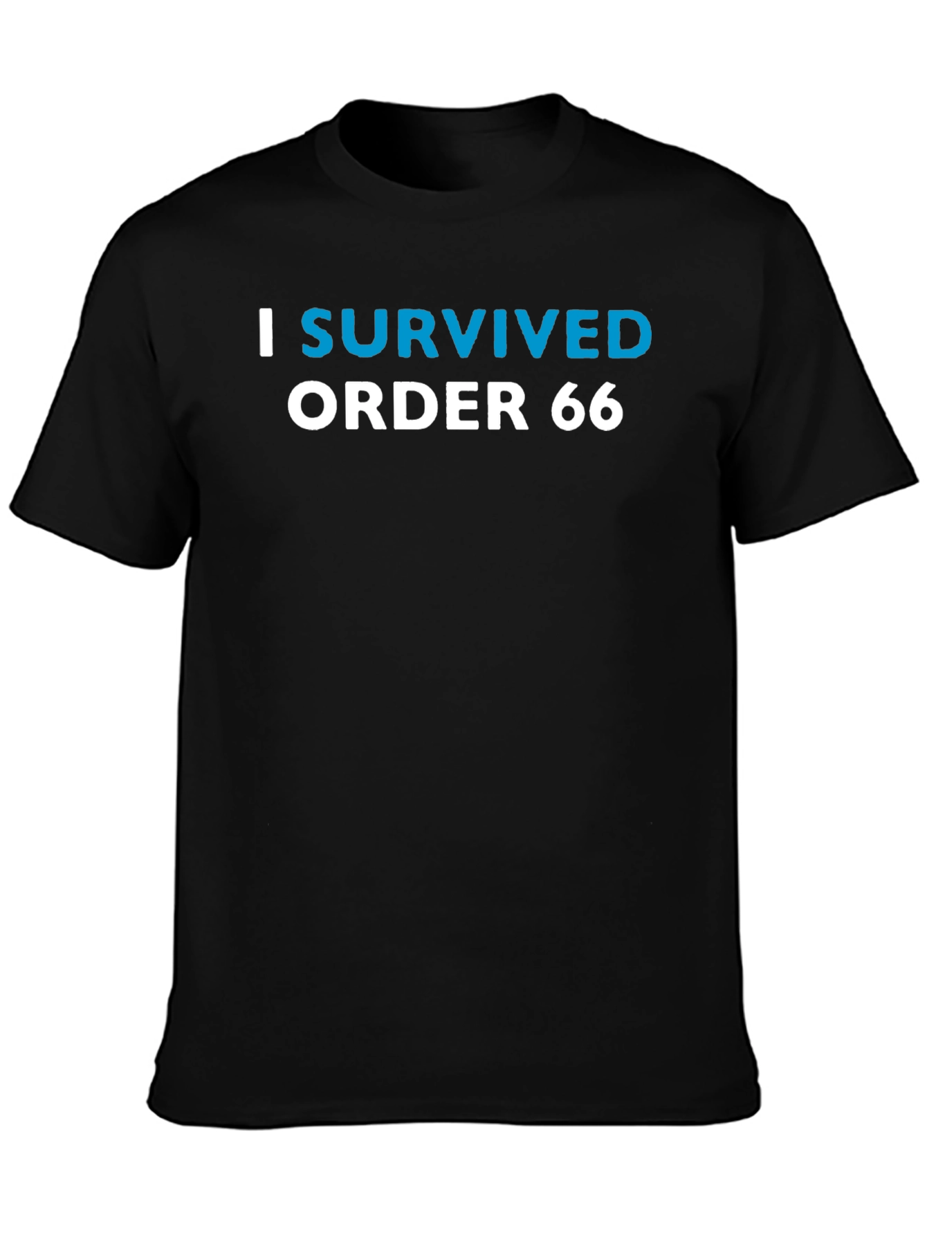 I Survived Order 66 Black T-Shirt