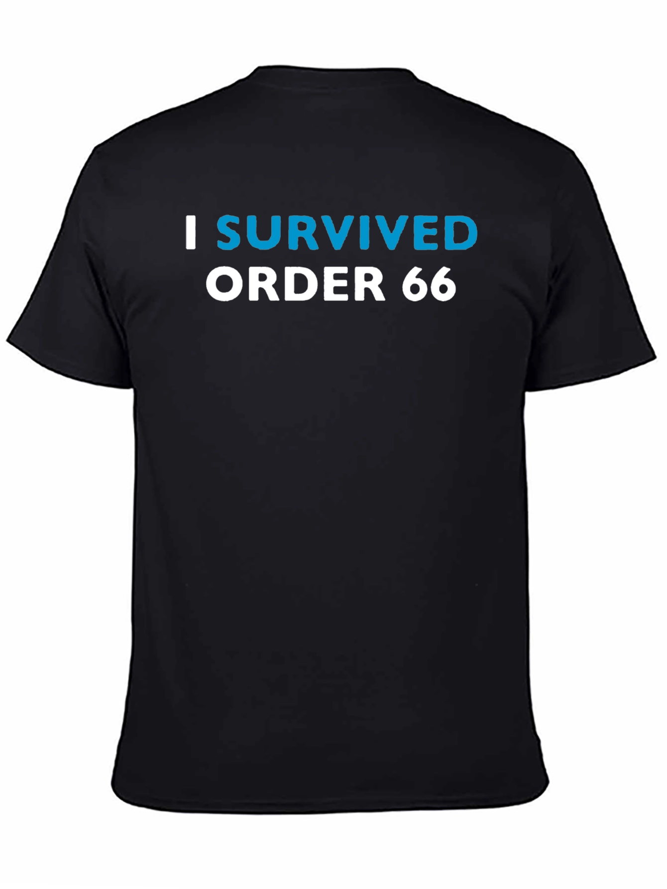I Survived Order 66 Black T-Shirt