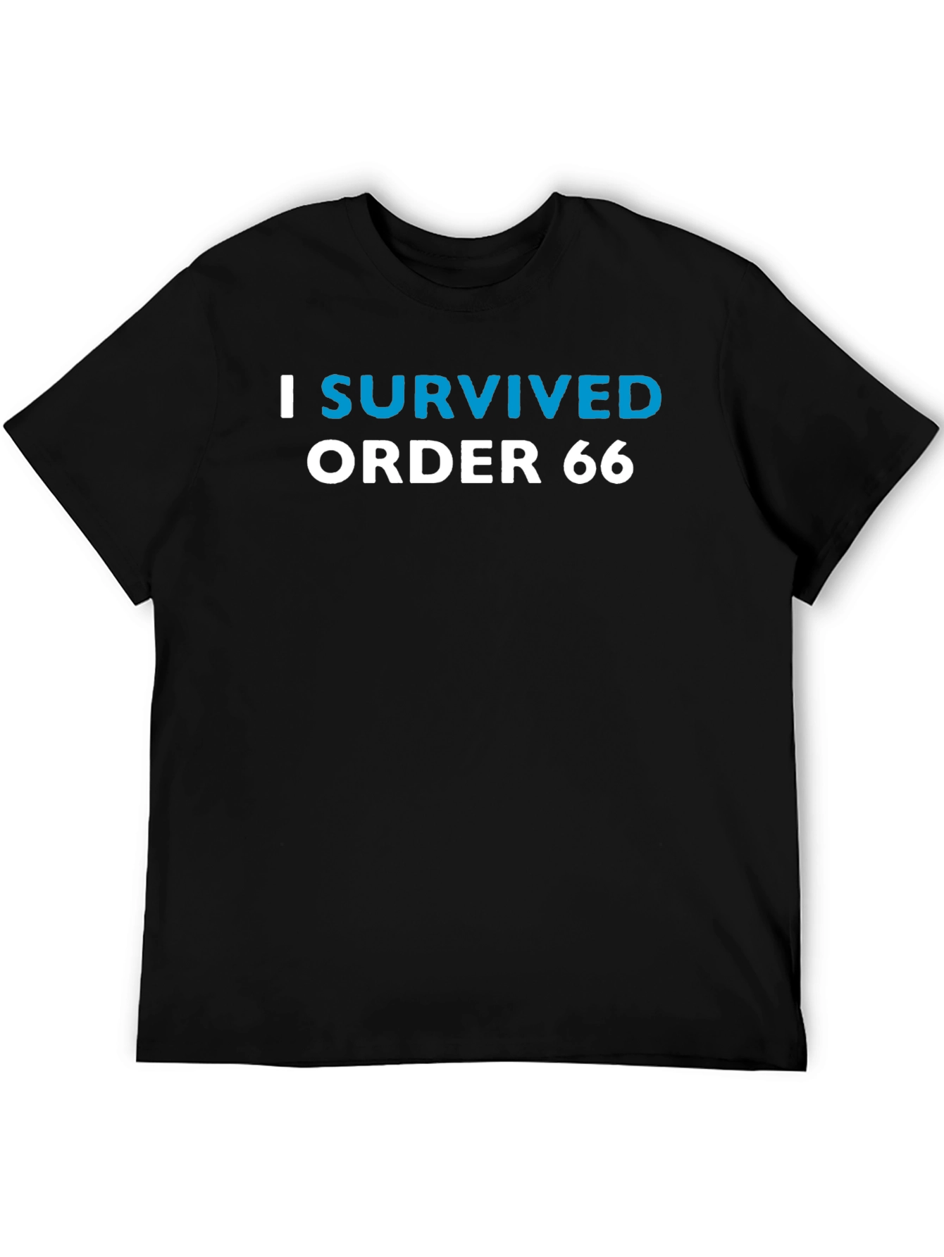 I Survived Order 66 Black T-Shirt