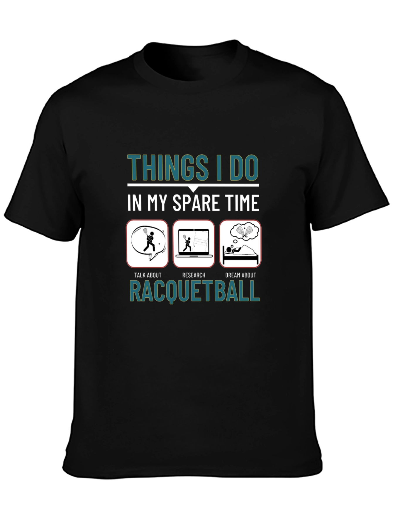 Racquetball Spare Time Hobby Graphic Tee