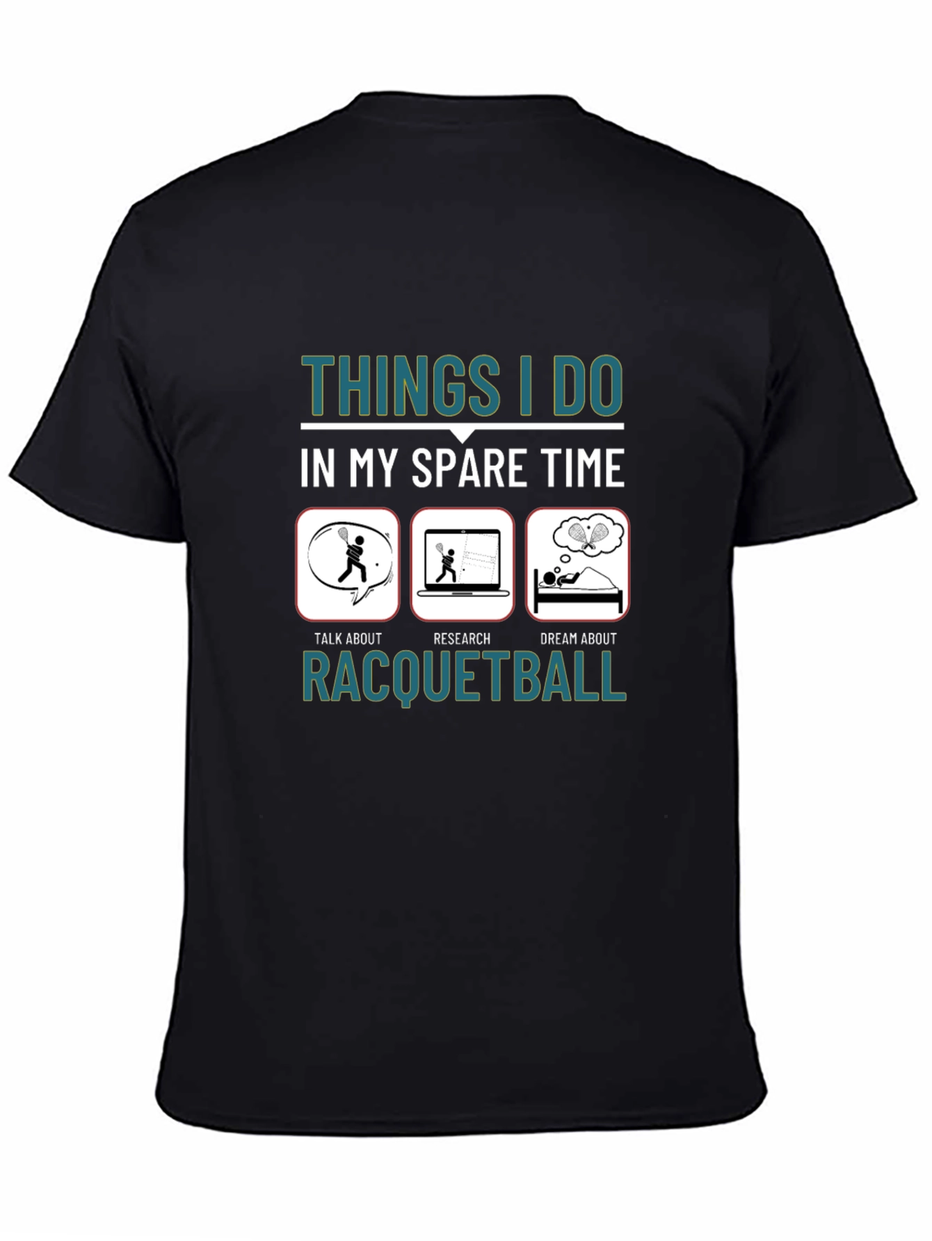 Racquetball Spare Time Hobby Graphic Tee