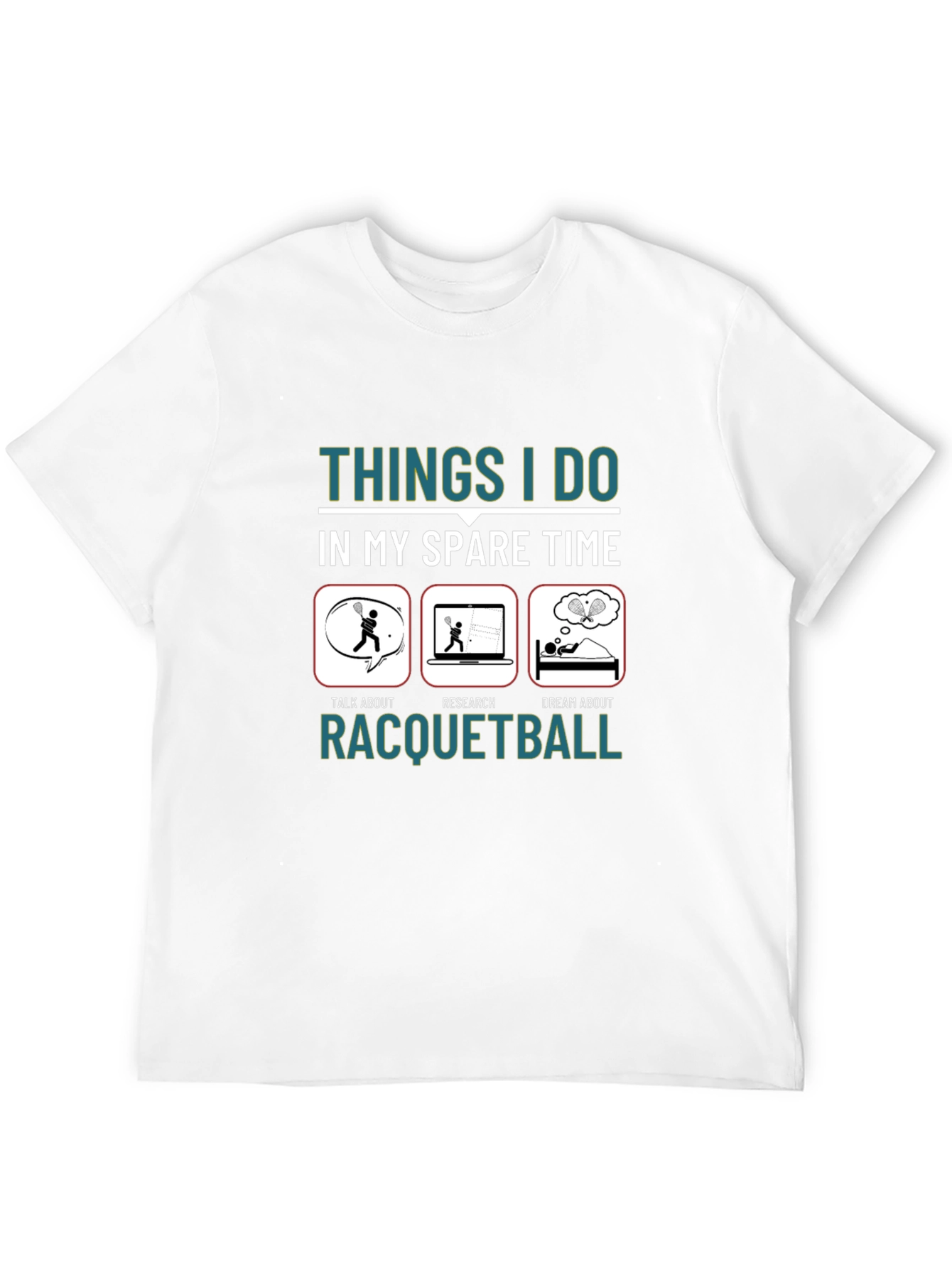 Racquetball Spare Time Hobby Graphic Tee