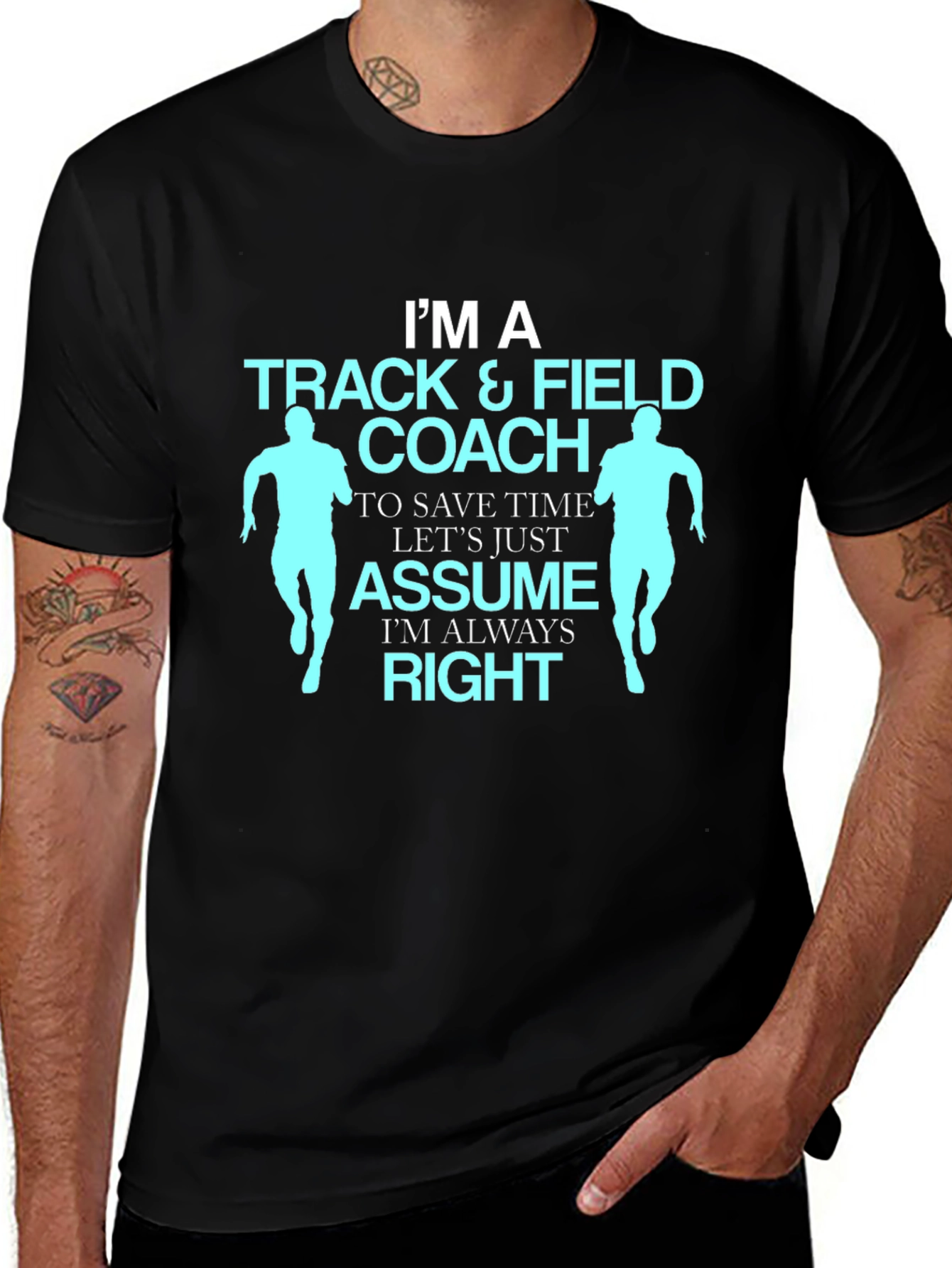 Track & Field Coach T-Shirt - Always Right Design