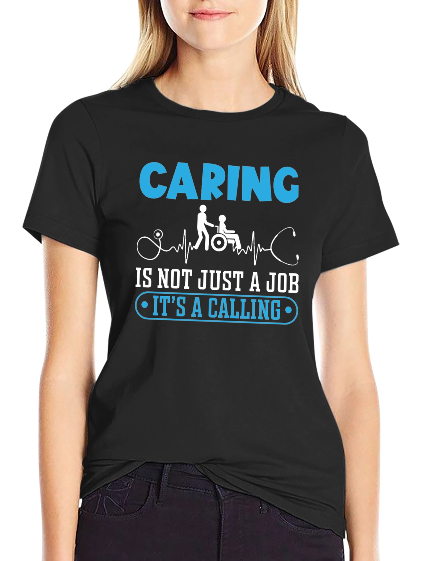 Caring is Not Just a Job T-Shirt