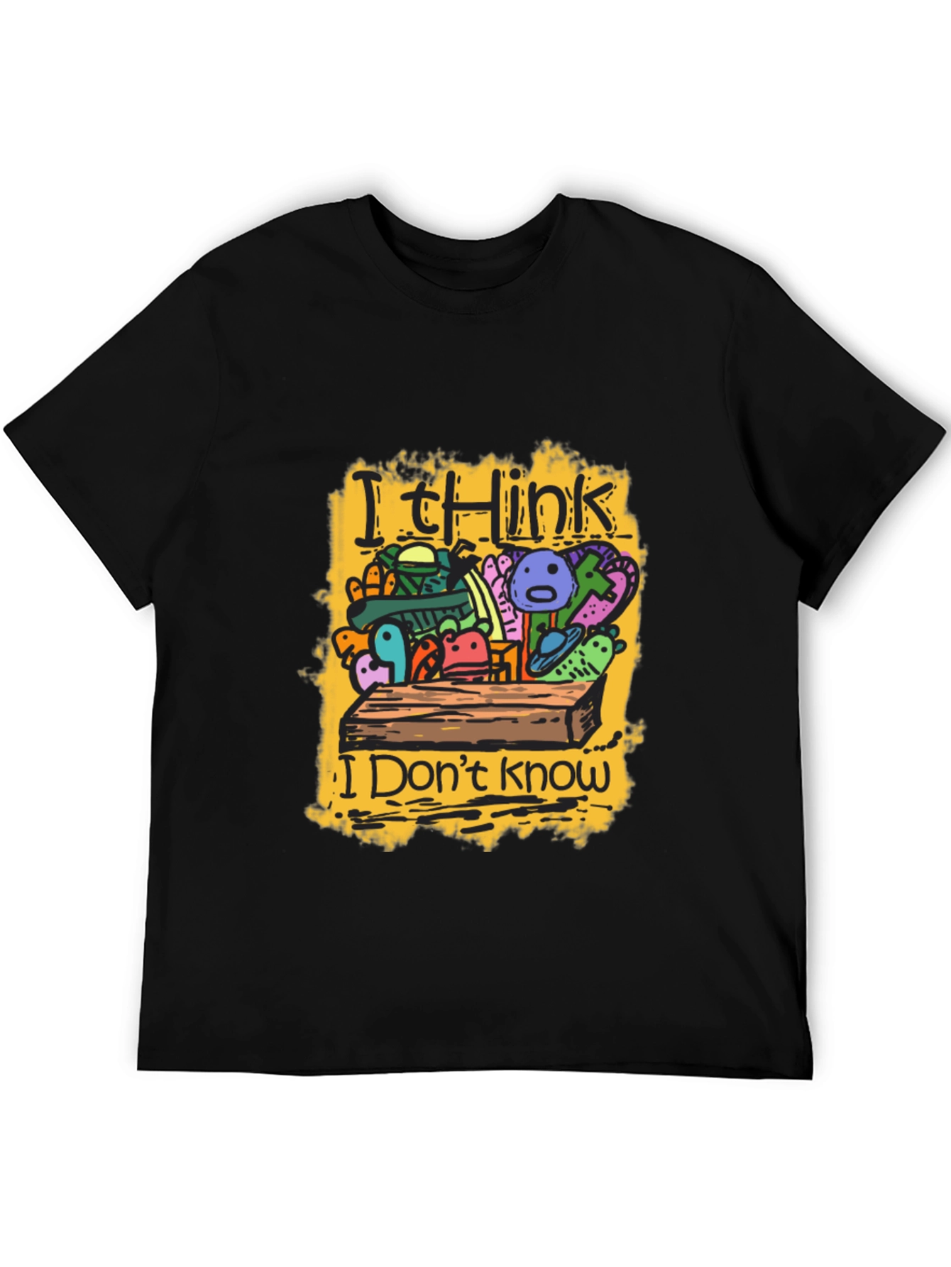 I Think I Dont Know Black Graphic Tee
