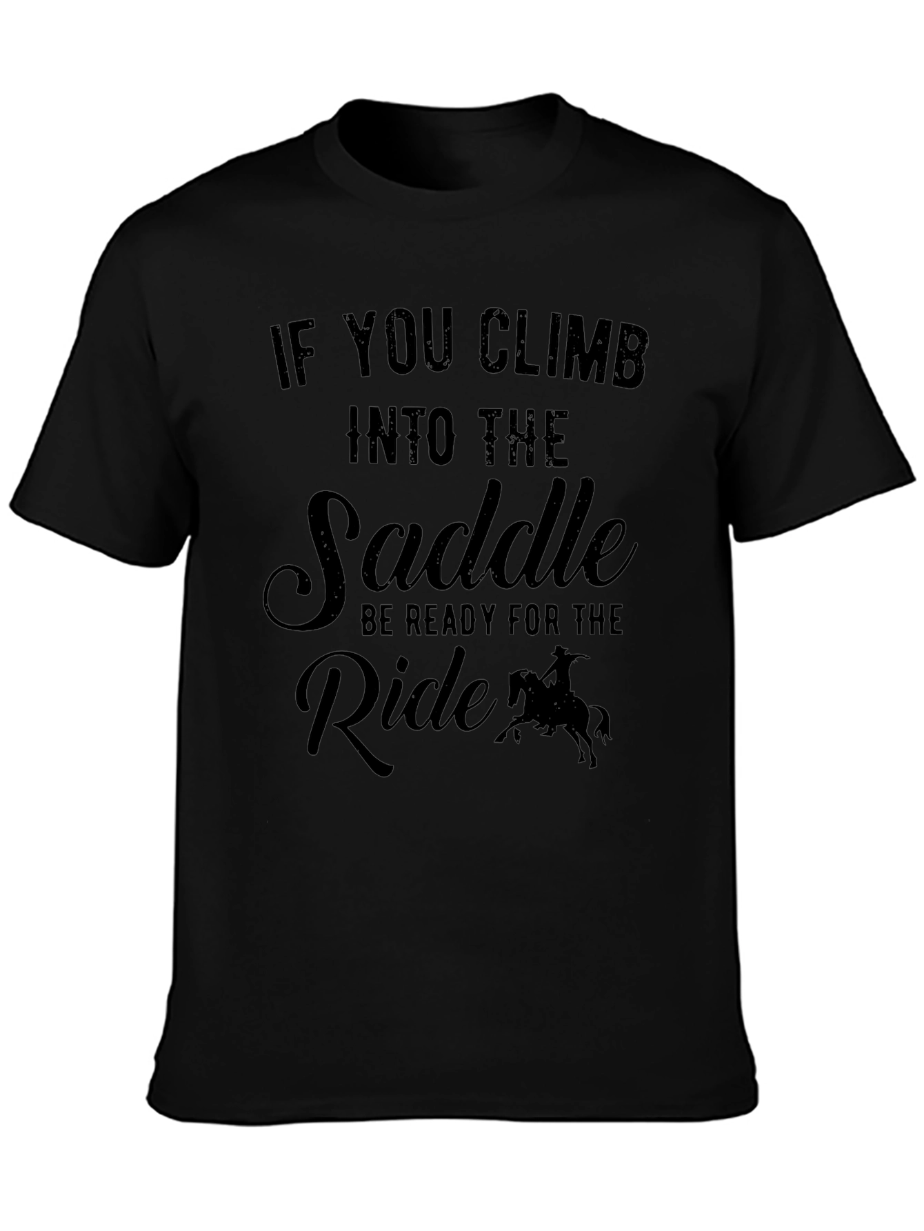 Saddle Up Black T-Shirt