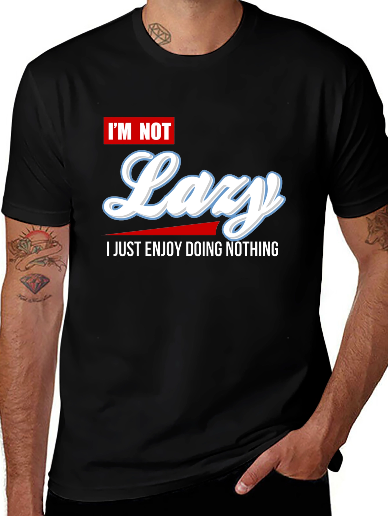 Im Not Lazy Graphic Tee - Enjoy Doing Nothing