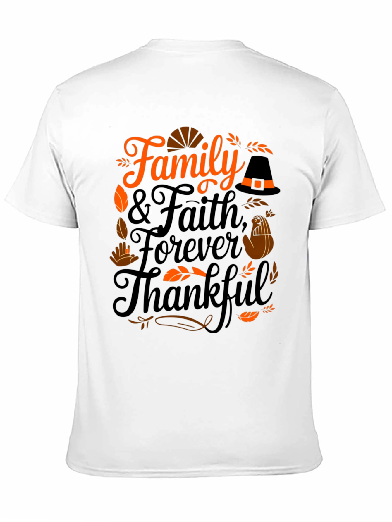 Family Faith Forever Thankful T-Shirt