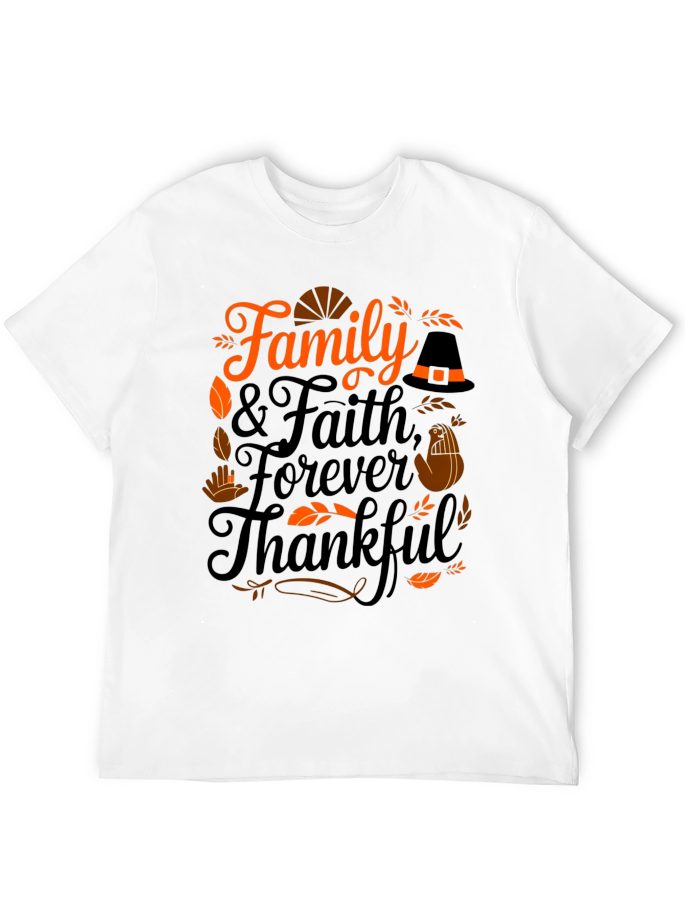 Family Faith Forever Thankful T-Shirt
