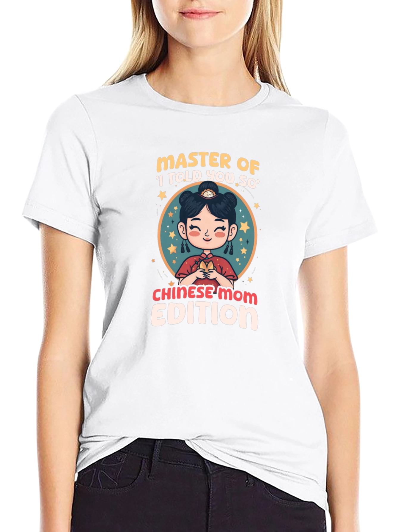 Chinese Mom Edition T-Shirt