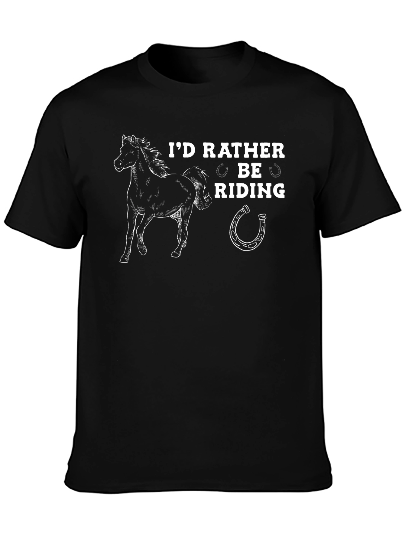 Id Rather Be Riding Horse T-Shirt