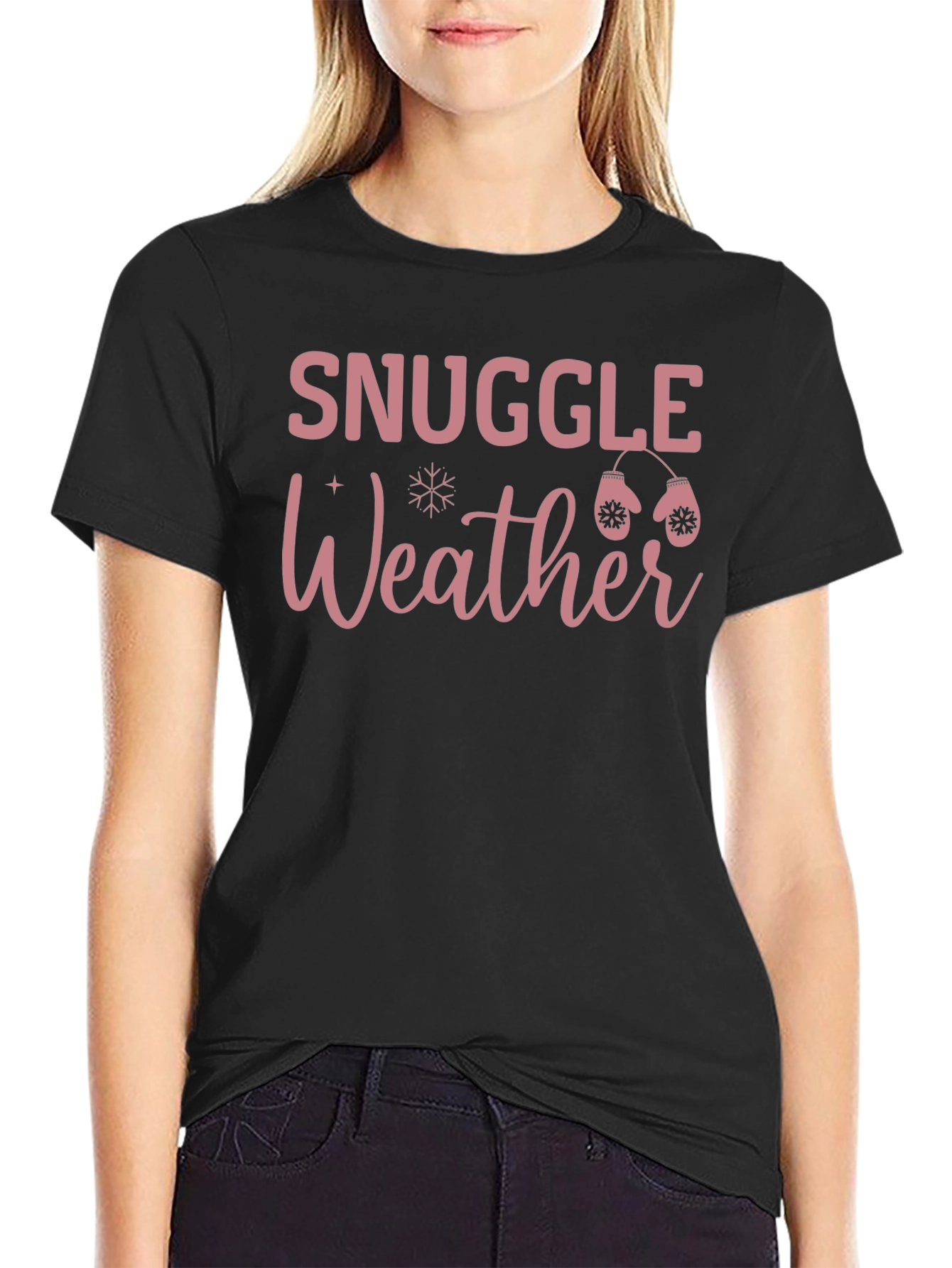 Snuggle Weather Graphic Tee Winter Shirt