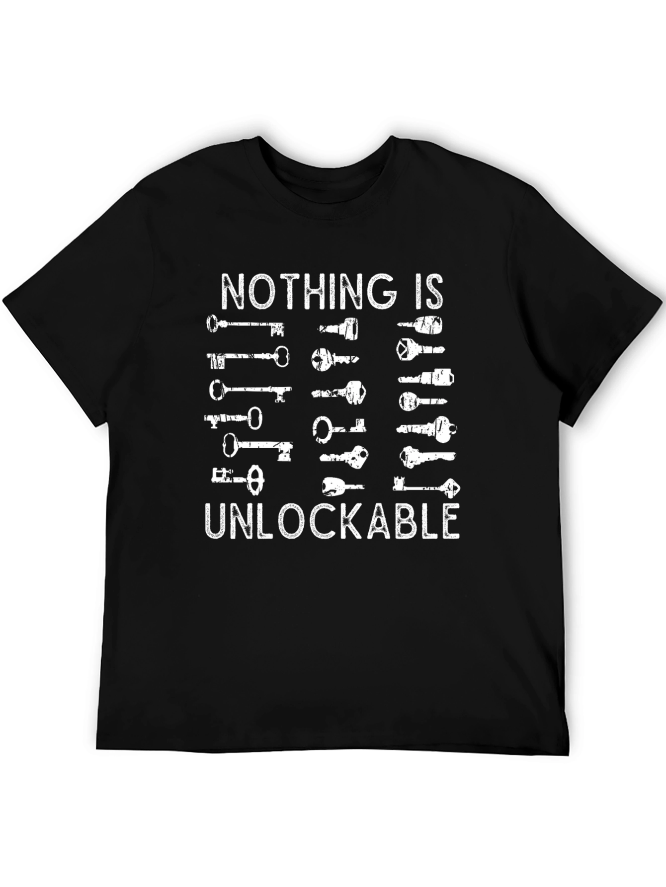 Nothing is Unlockable T-Shirt Key Graphic Tee