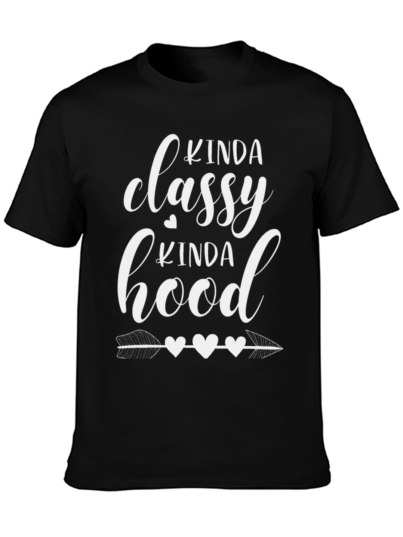 Kinda Classy Kinda Hood Black T-Shirt