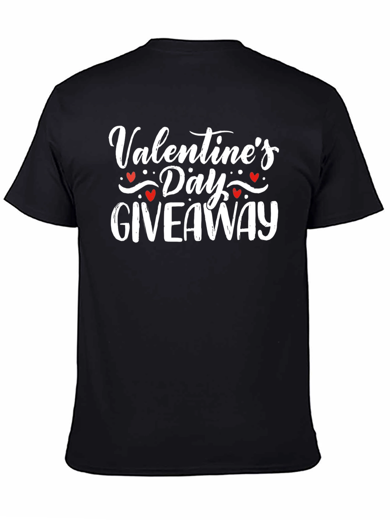 Valentines Day Giveaway T-Shirt