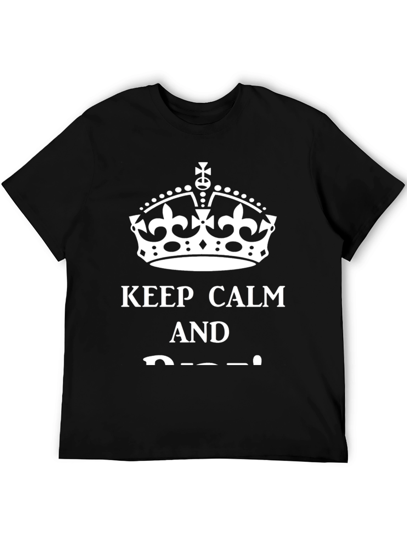 Keep Calm T-Shirt - Crown Design