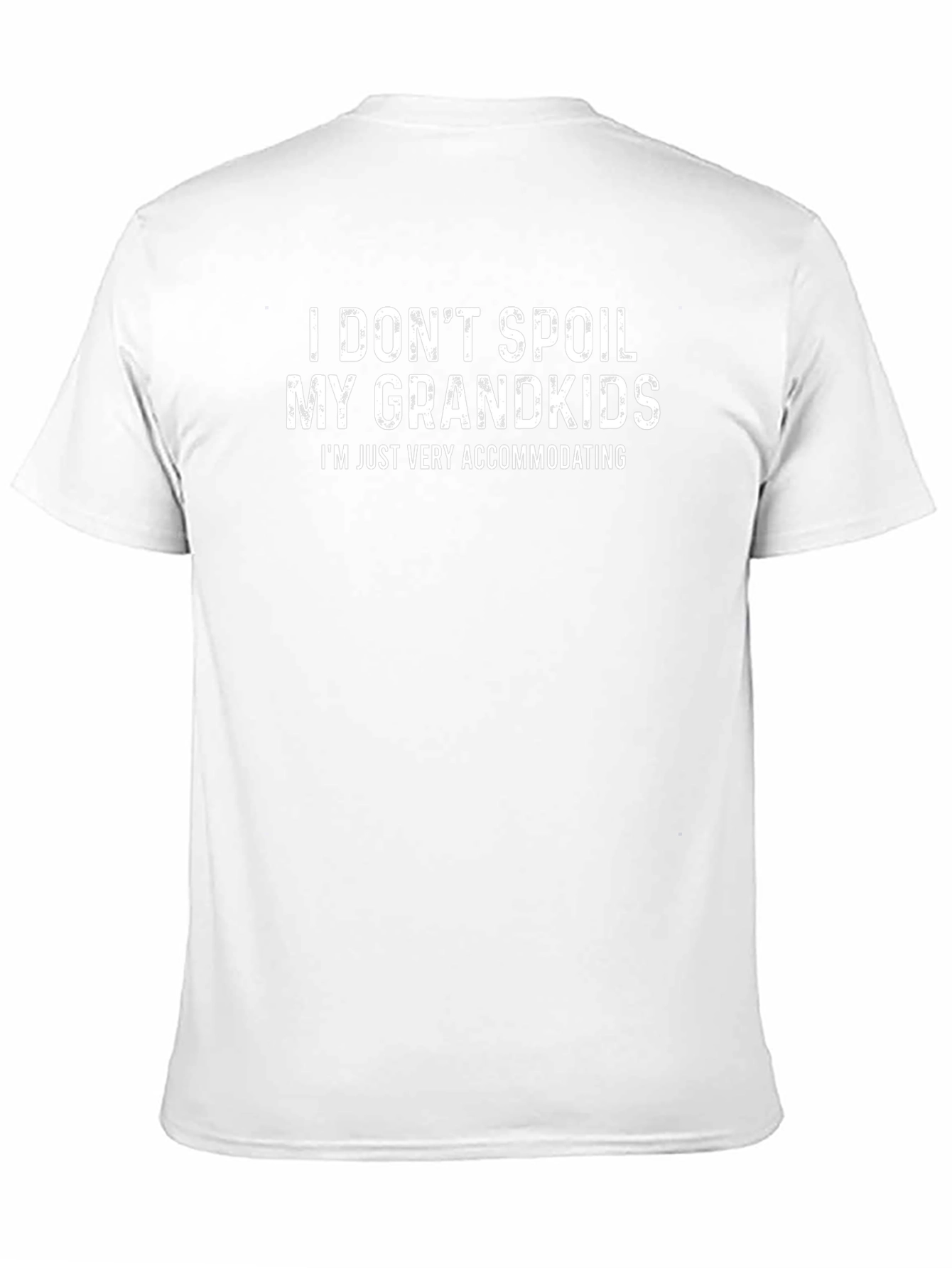 Funny Grandparent T-Shirt - I Dont Spoil My Grandkids