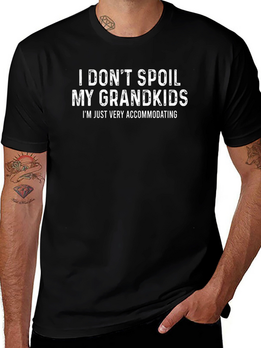 Funny Grandparent T-Shirt - I Dont Spoil My Grandkids