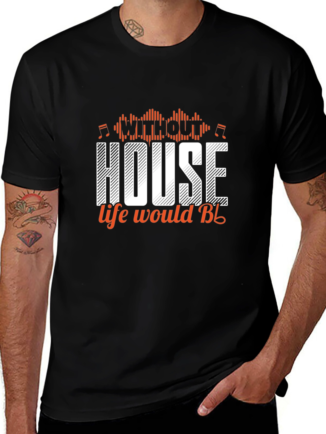 House Music T-Shirt - Life Would Be Design