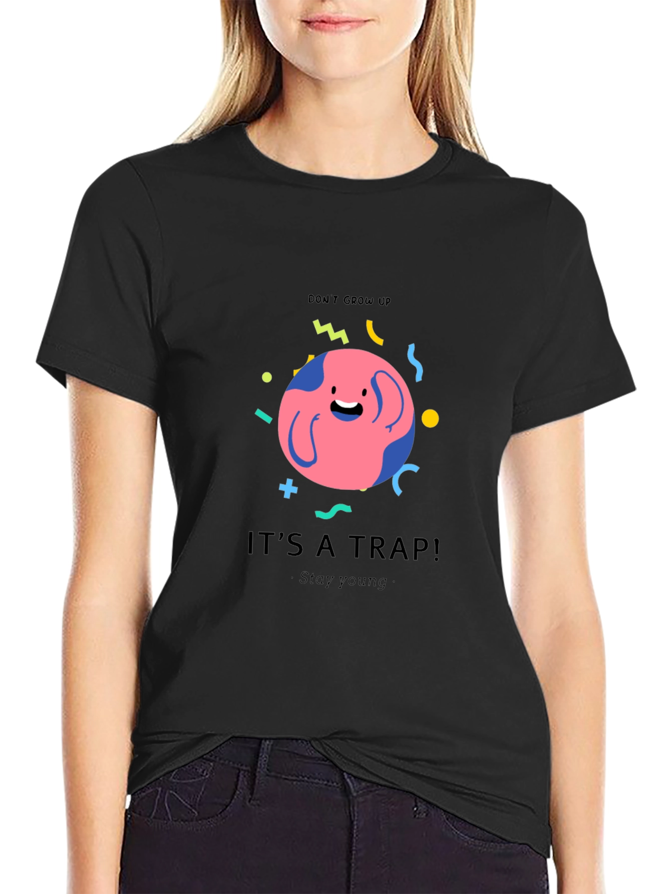 Dont Grow Up - Its A Trap Graphic T-Shirt
