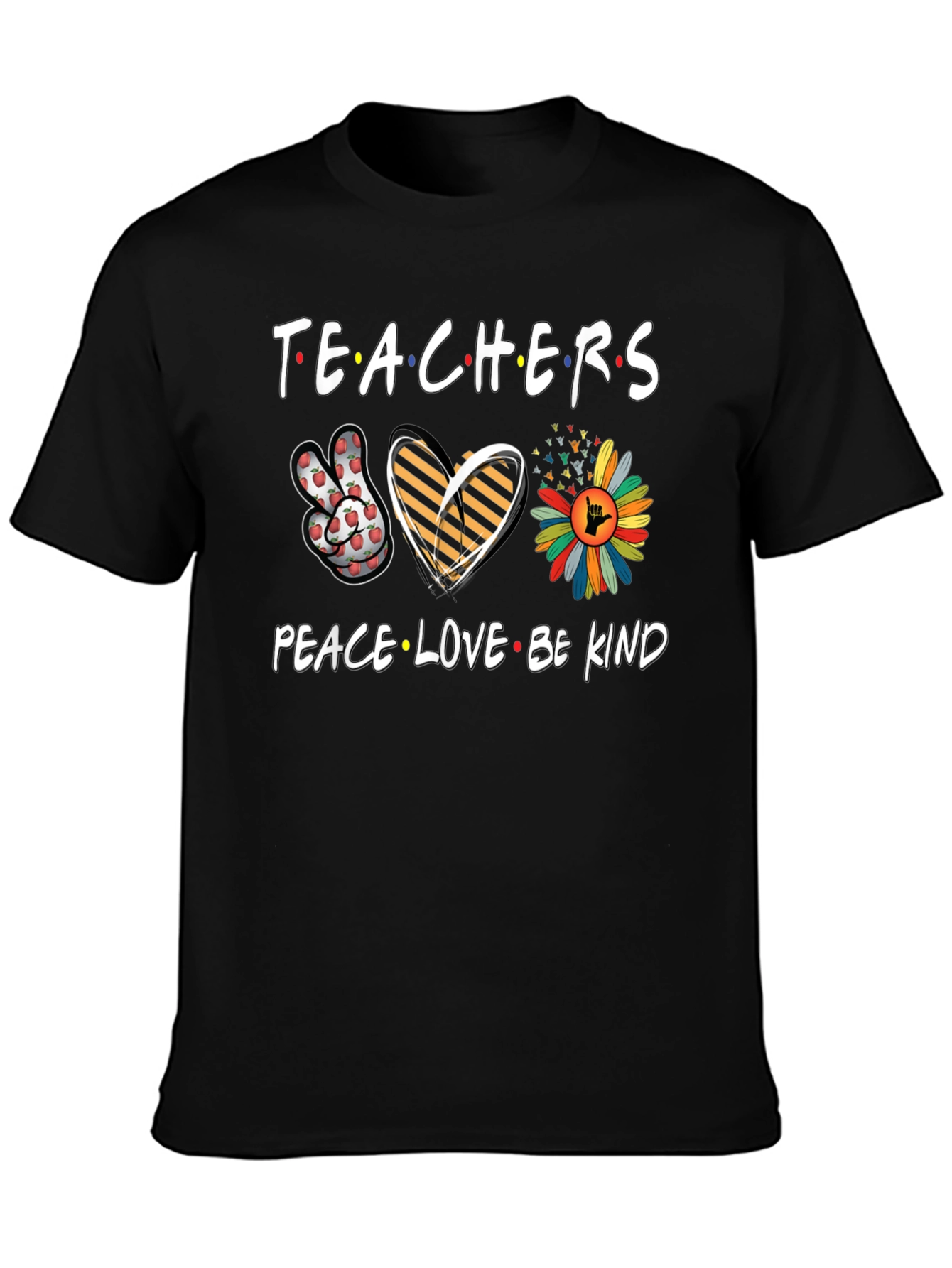 Teachers Peace Love Be Kind T-Shirt