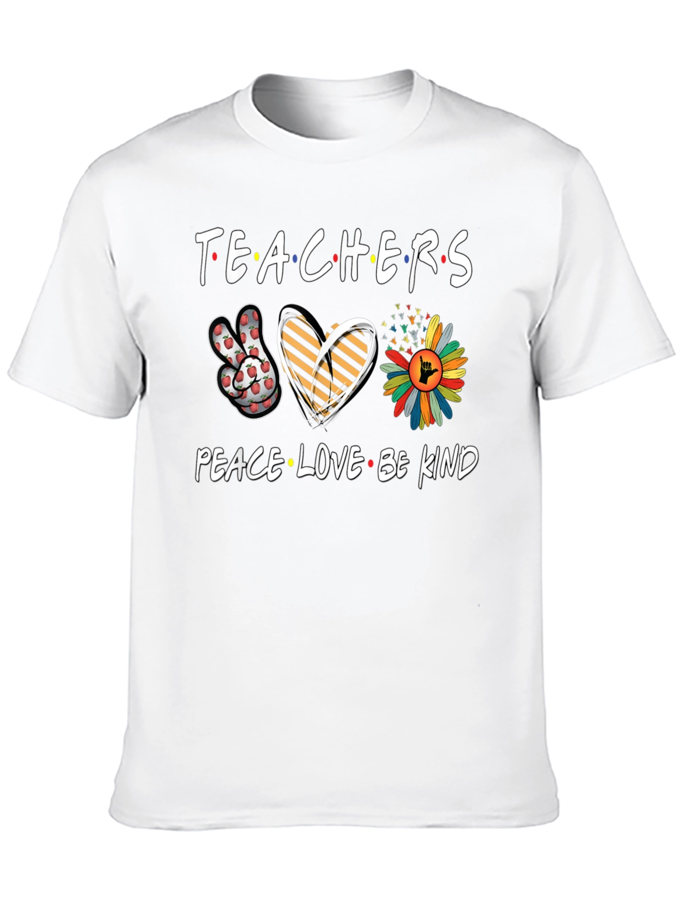 Teachers Peace Love Be Kind T-Shirt