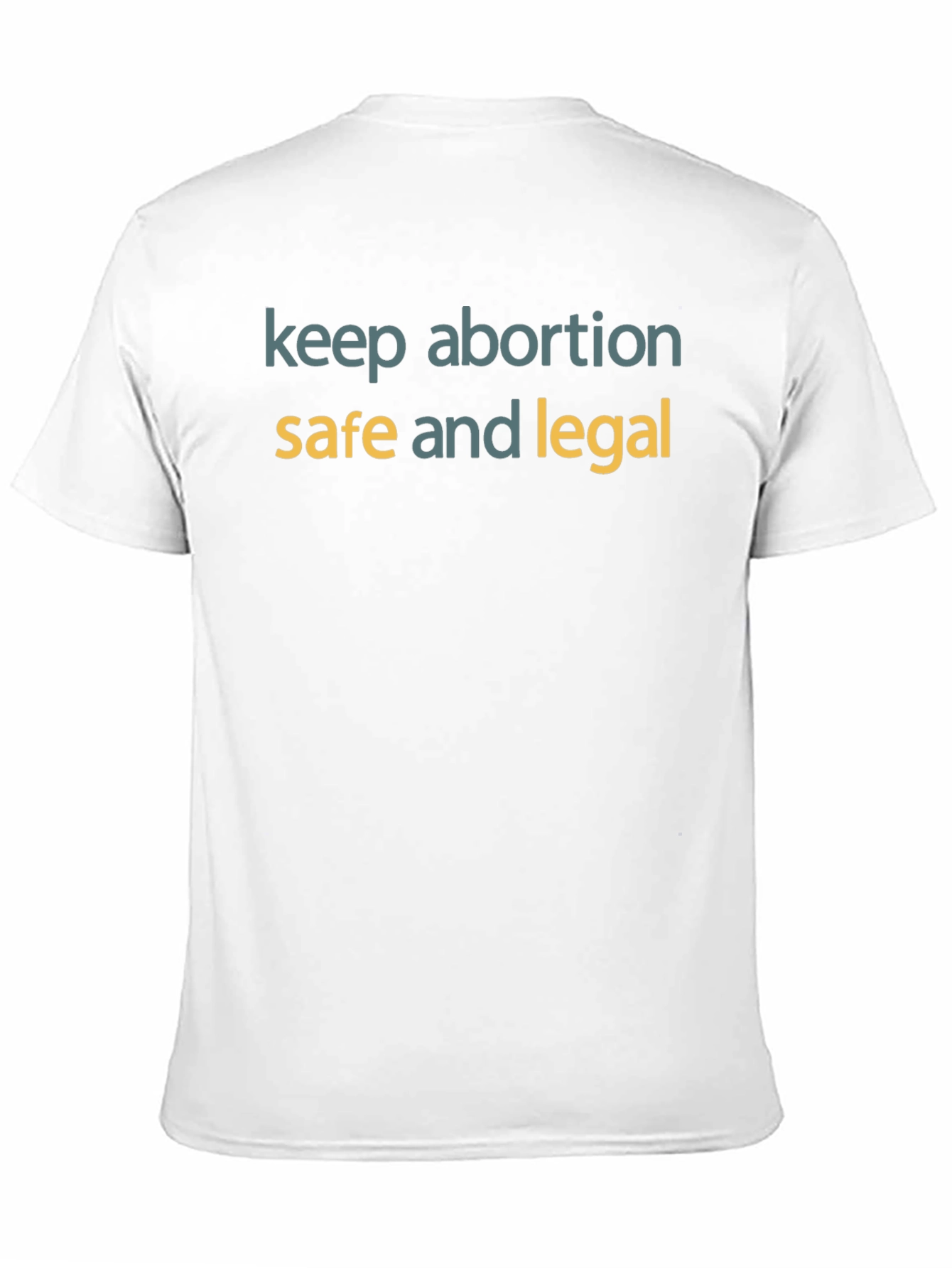 Keep Abortion Safe and Legal T-Shirt