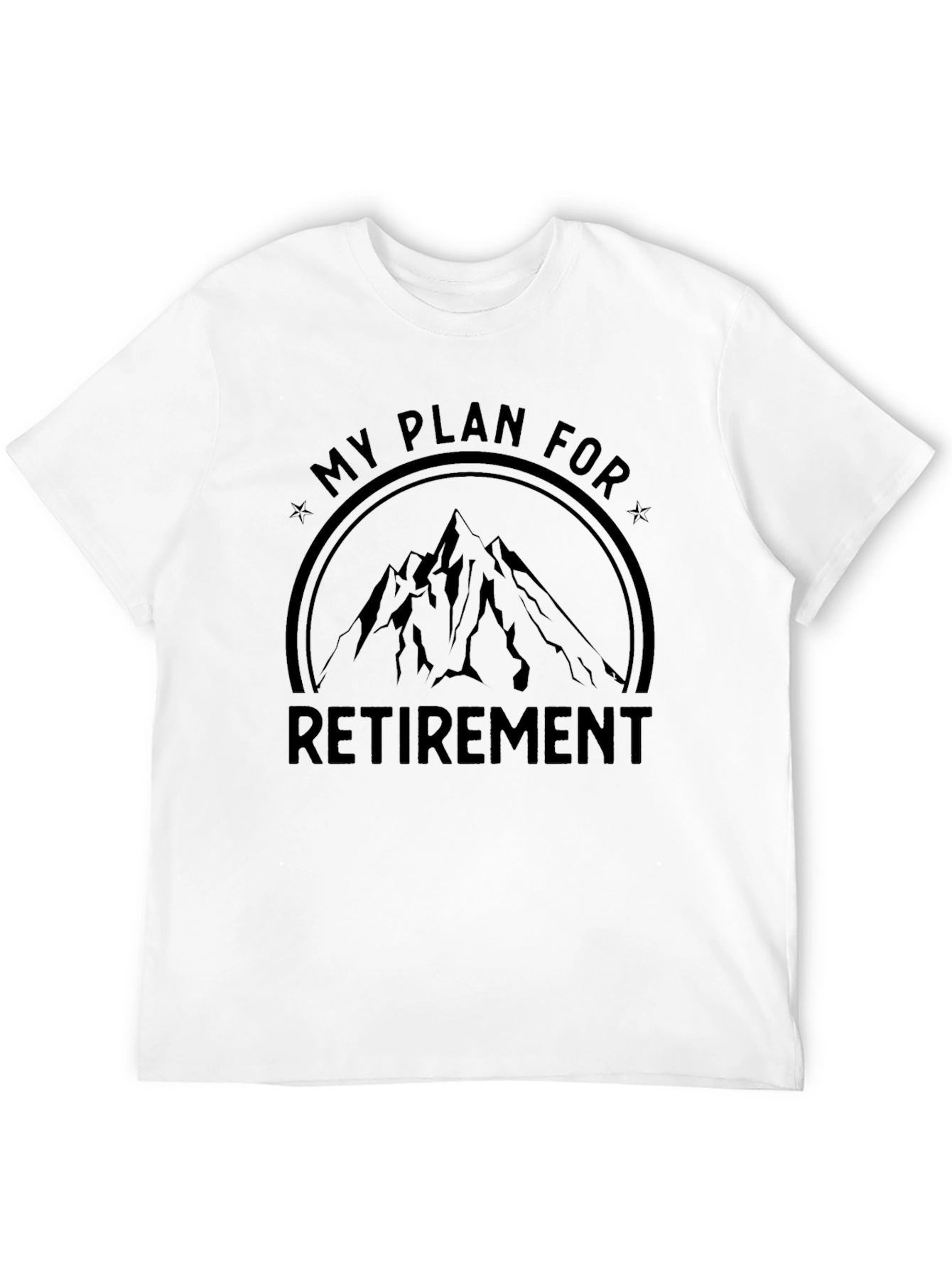 Retirement Plan Mountain Graphic T-Shirt