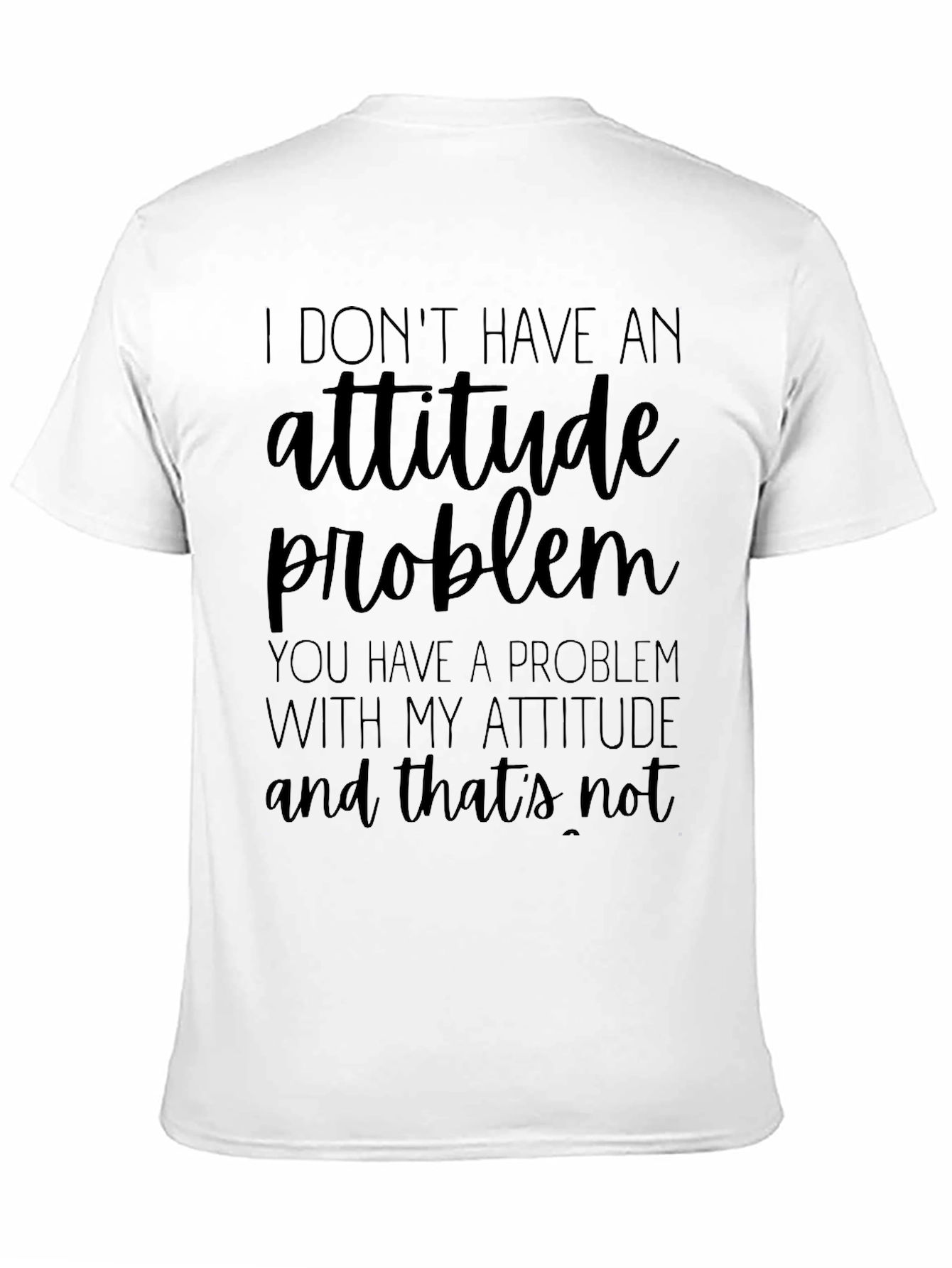 Attitude Problem Graphic Tee - Humorous T-Shirt