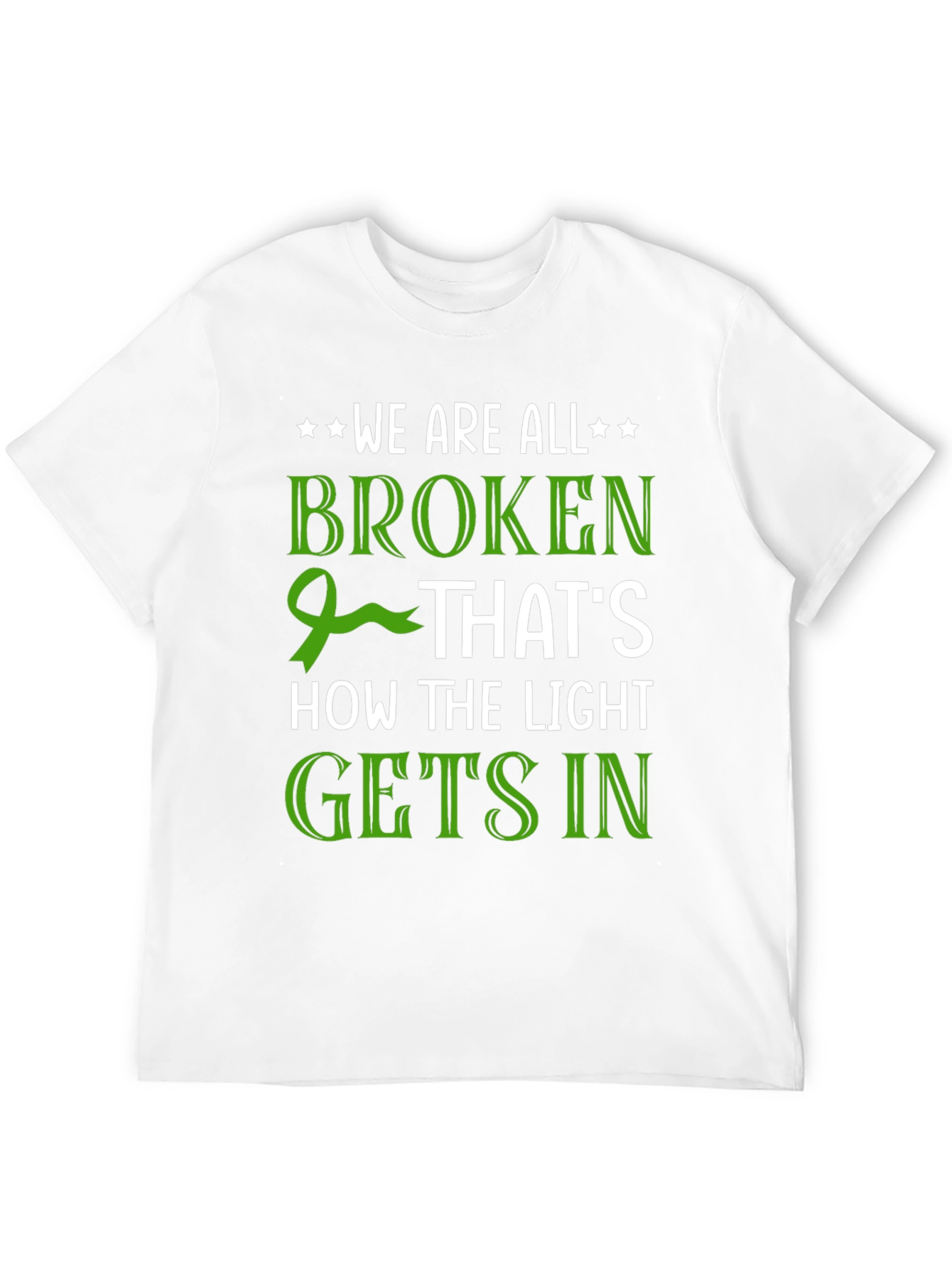 Broken: How the Light Gets In T-Shirt