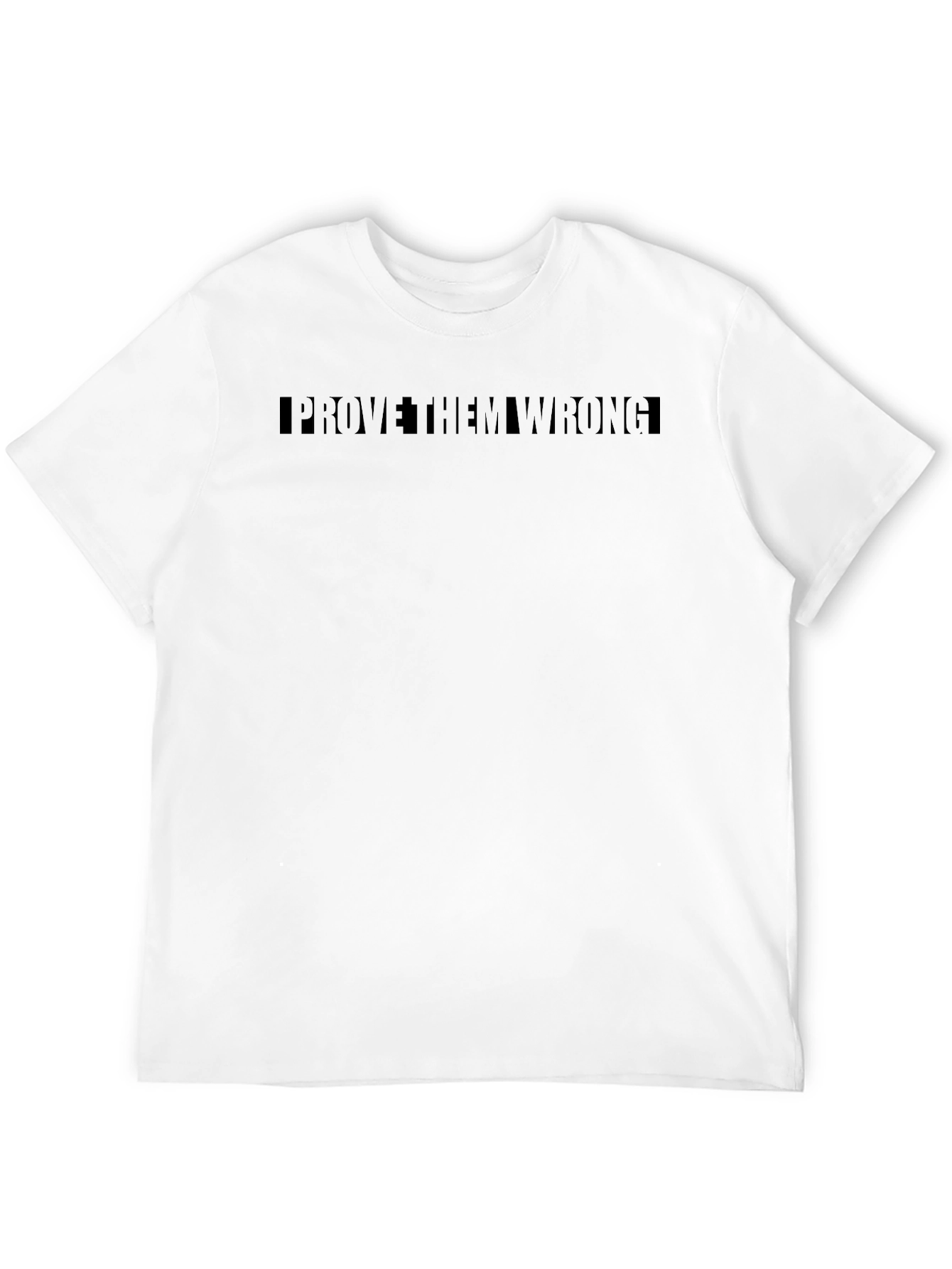 Prove Them Wrong Graphic Tee