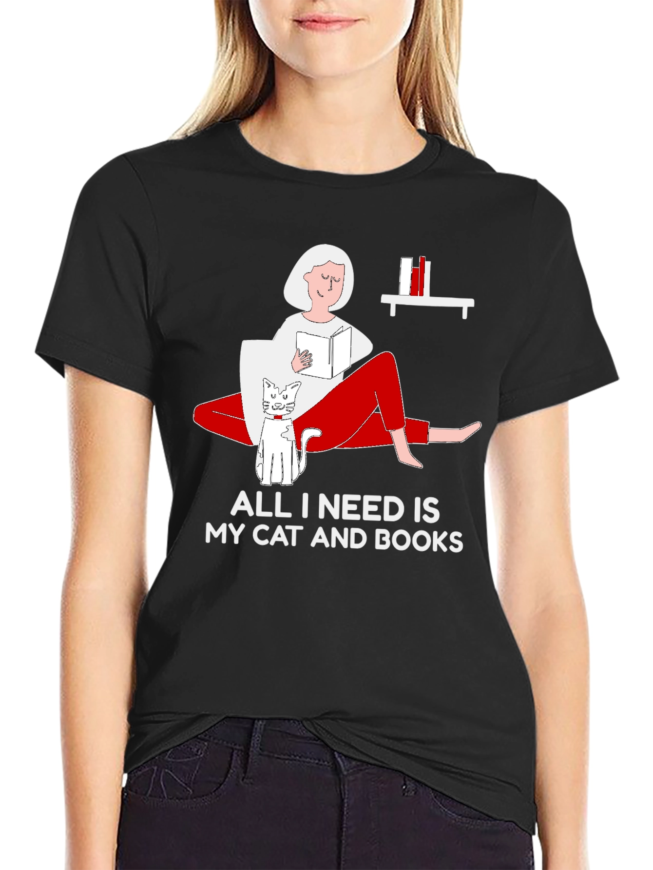 All I Need Is My Cat And Books T-Shirt
