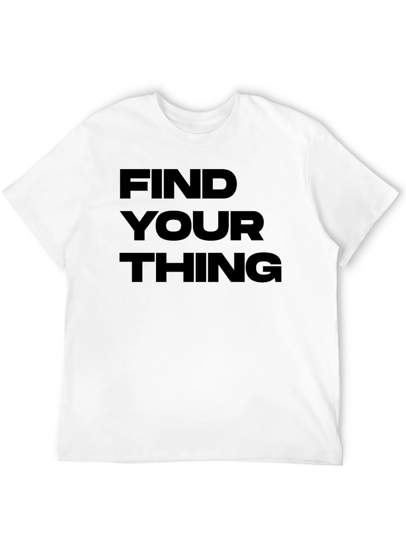 Find Your Thing Graphic Tee - Premium Comfort