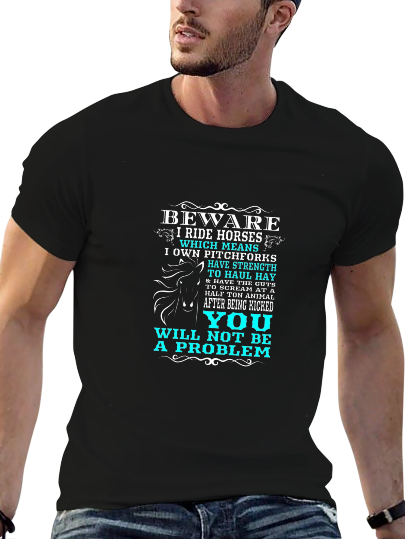 Beware I Ride Horses T-Shirt