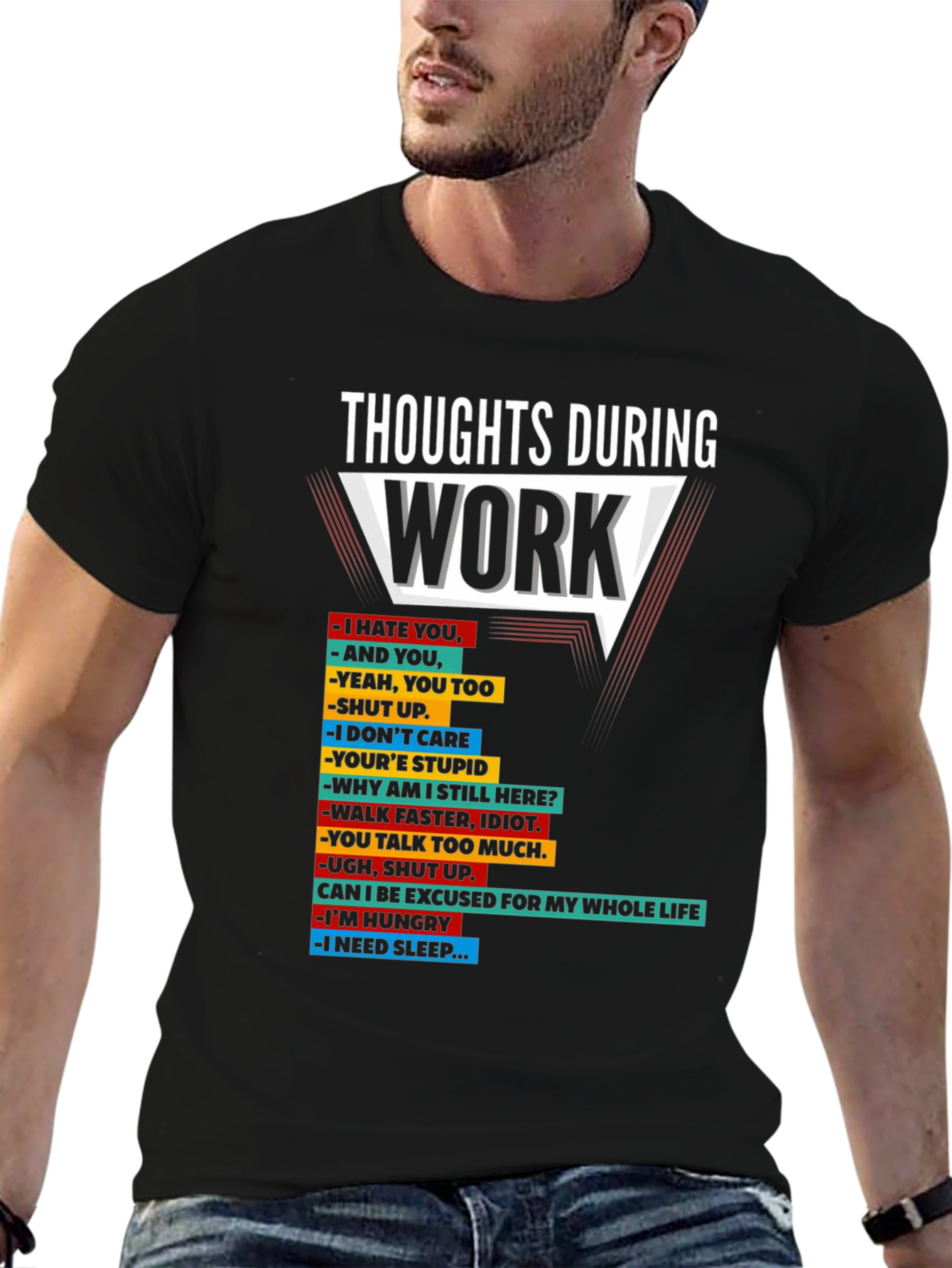 Thoughts During Work T-Shirt Funny Sarcastic Tee