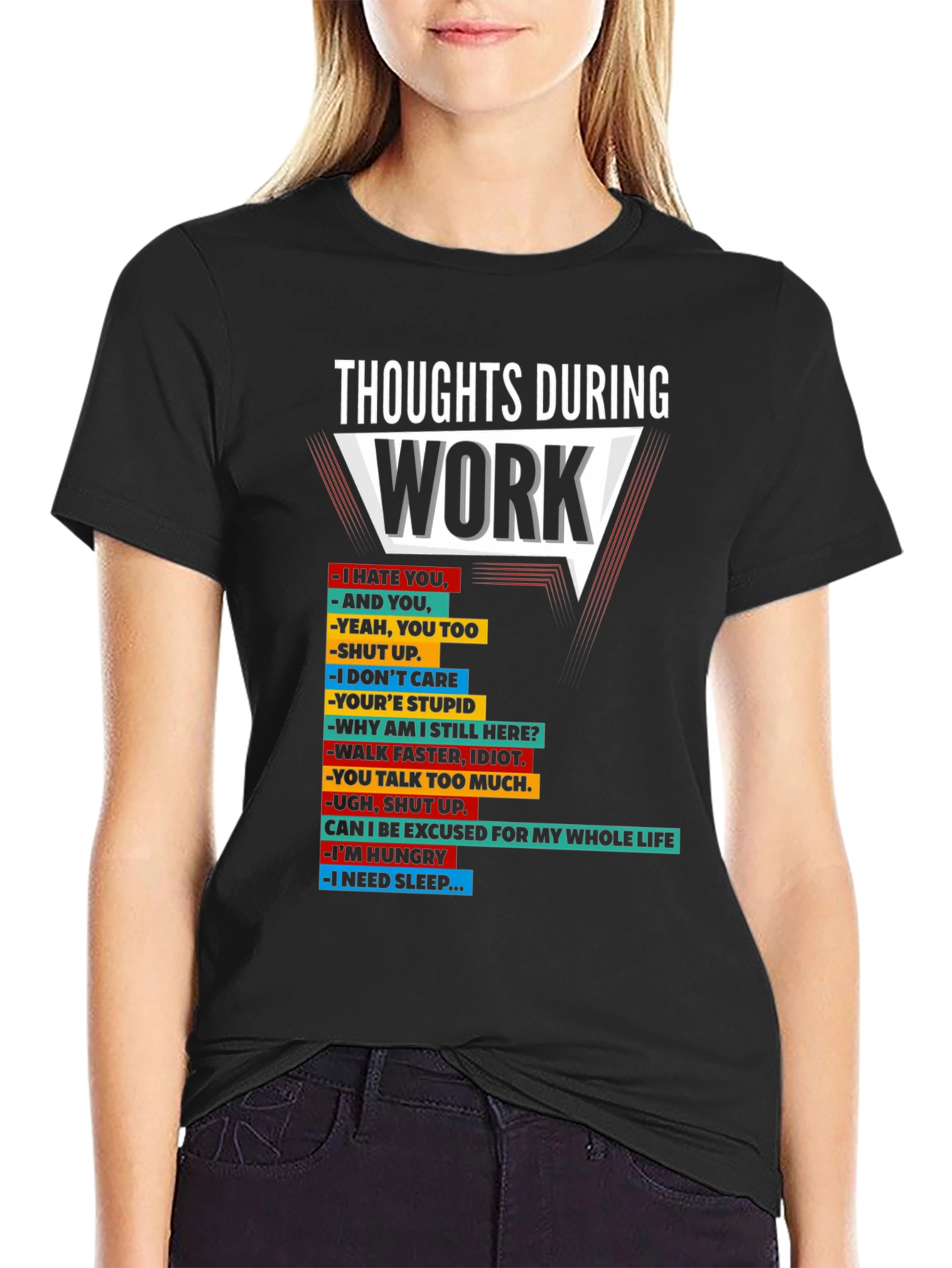 Thoughts During Work T-Shirt Funny Sarcastic Tee