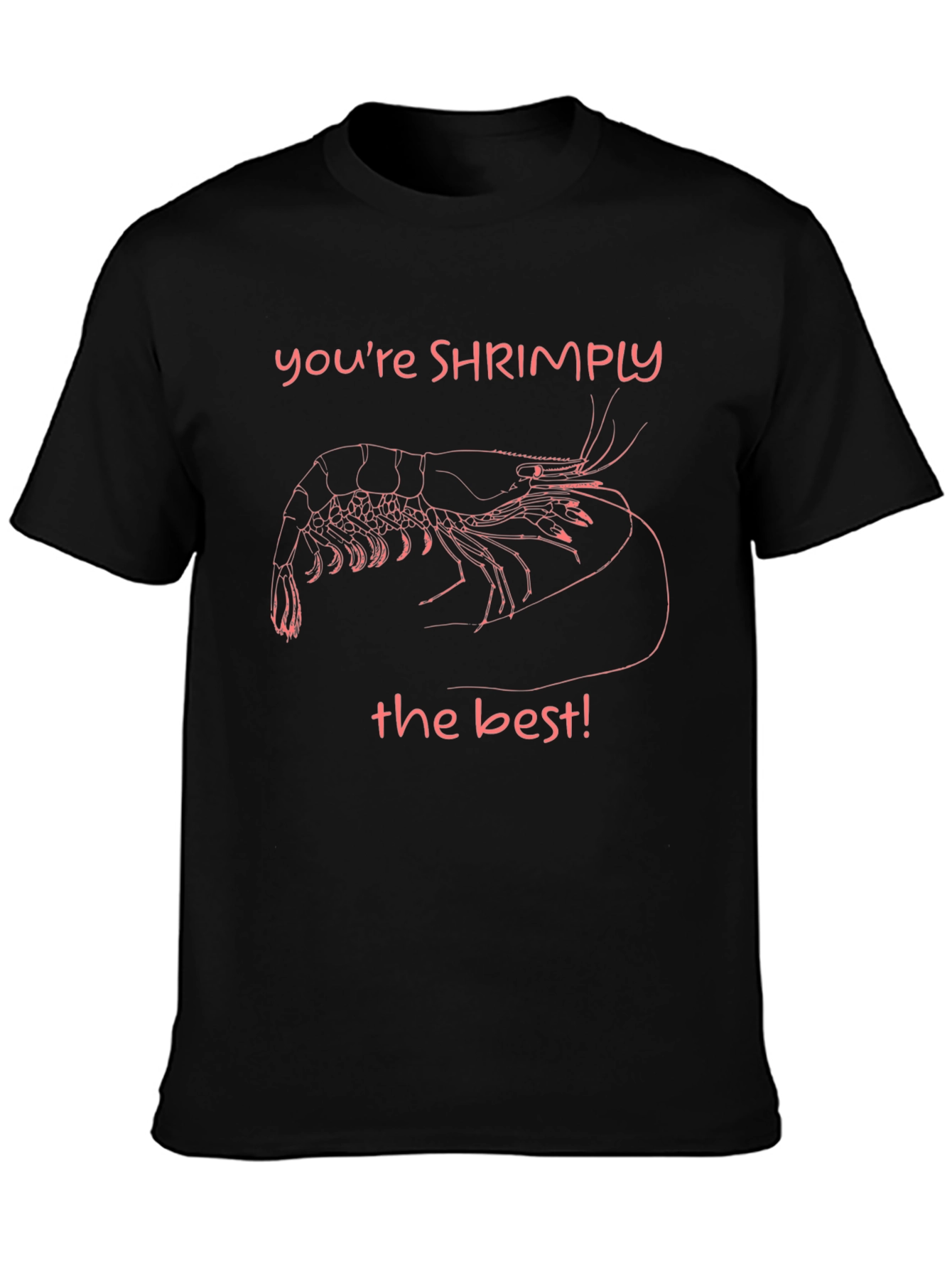 Shrimply The Best Graphic T-Shirt