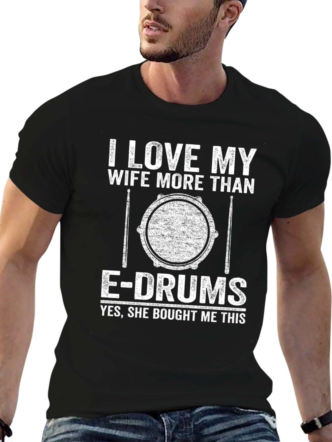I Love My Wife More Than E-Drums T-Shirt