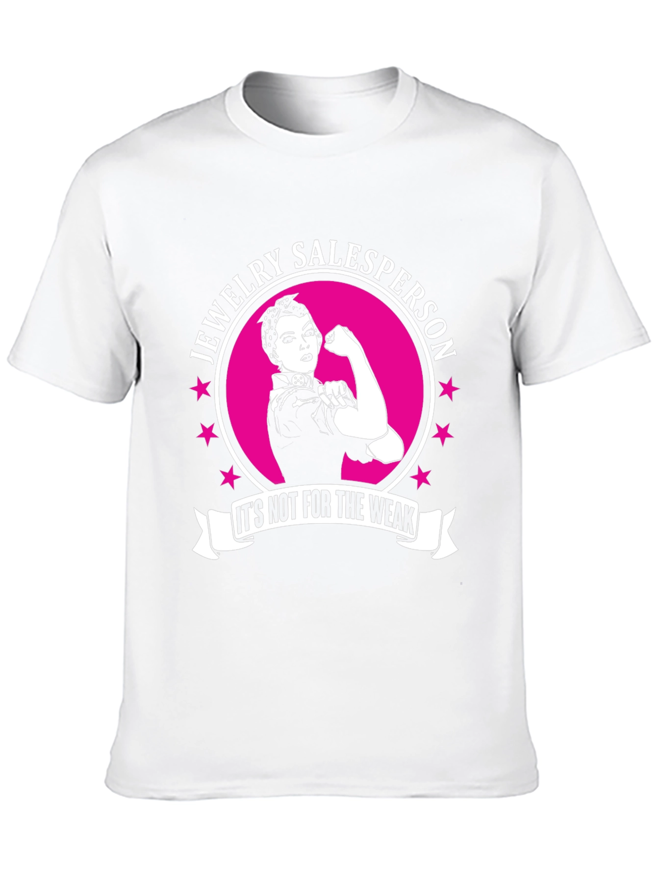 Jewelry Salesperson T-Shirt - Strong Woman Design
