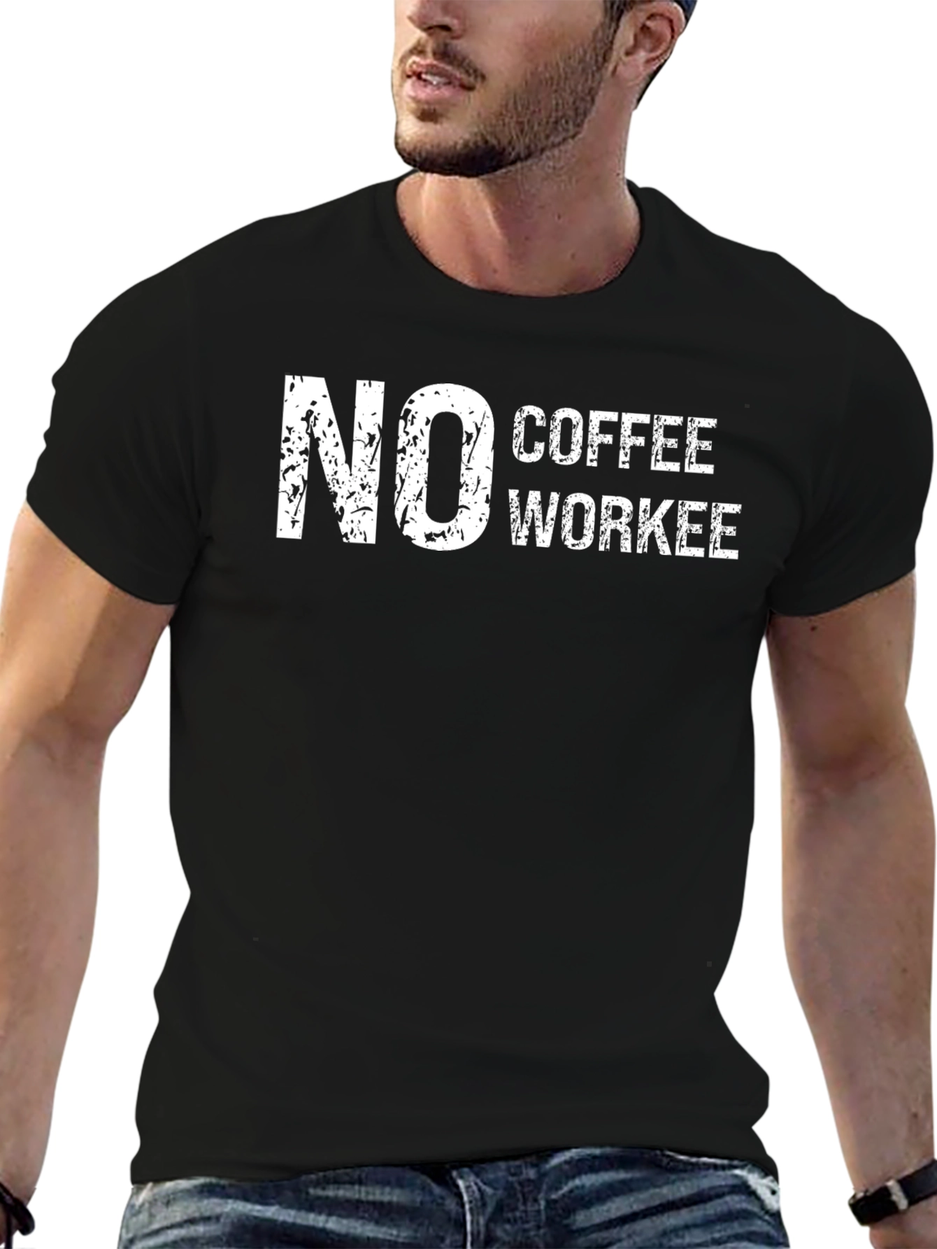 No Coffee Workee Graphic T-Shirt